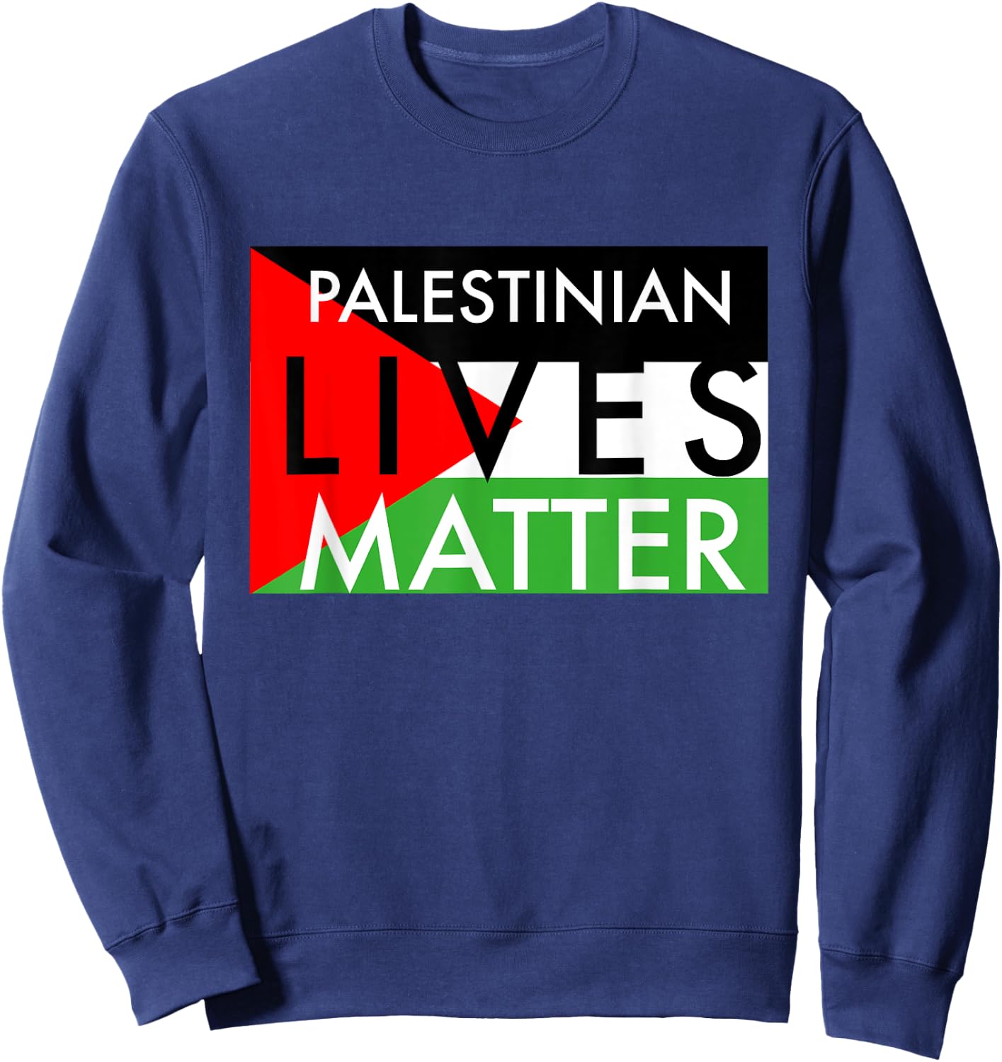 Palestinian Lives Matter Sweatshirt - Sweatshirt | Navy