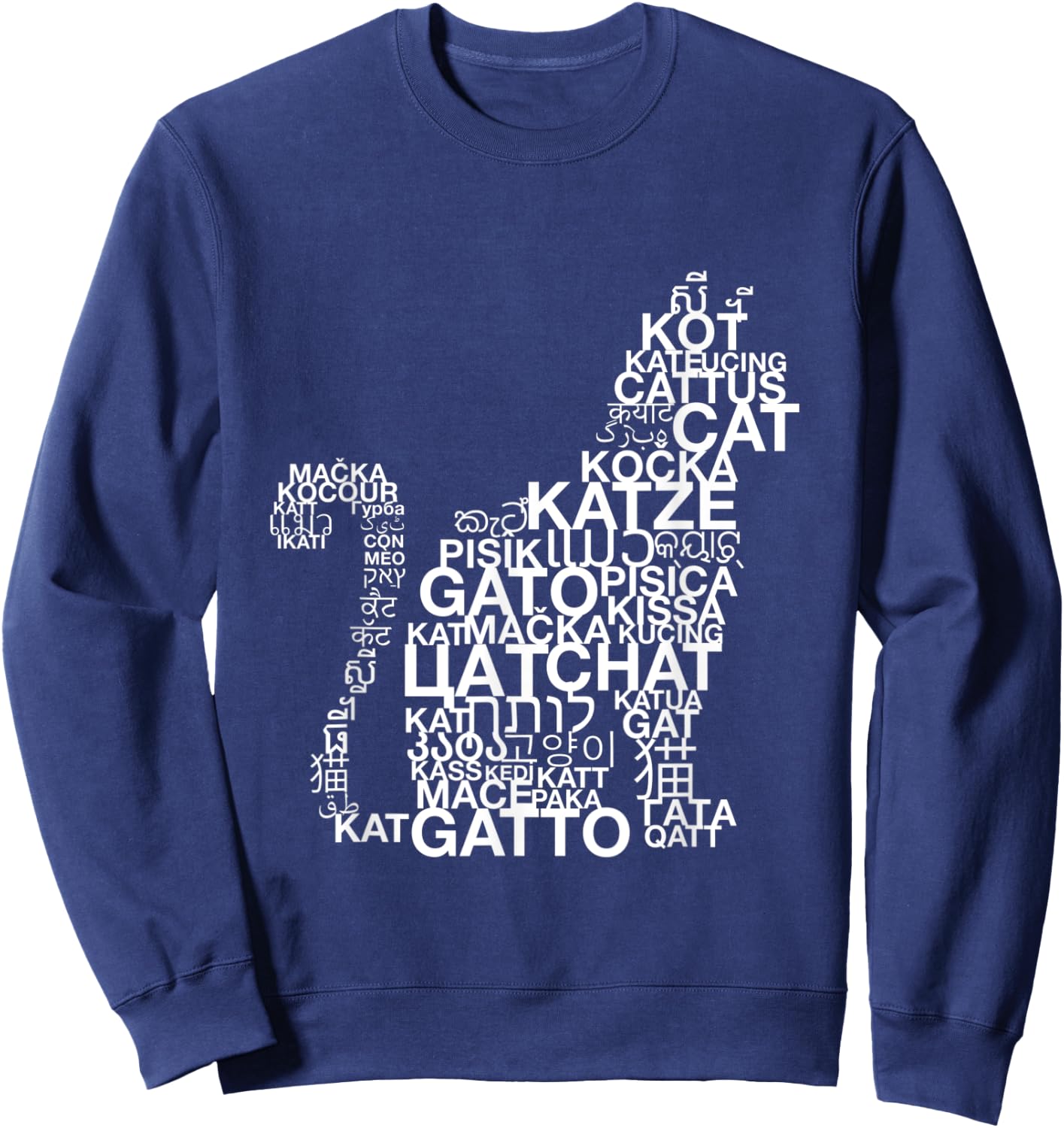 CAT | Word In All Languages | Cats love | Pet animal | Kitty Sweatshirt - Sweatshirt | Navy