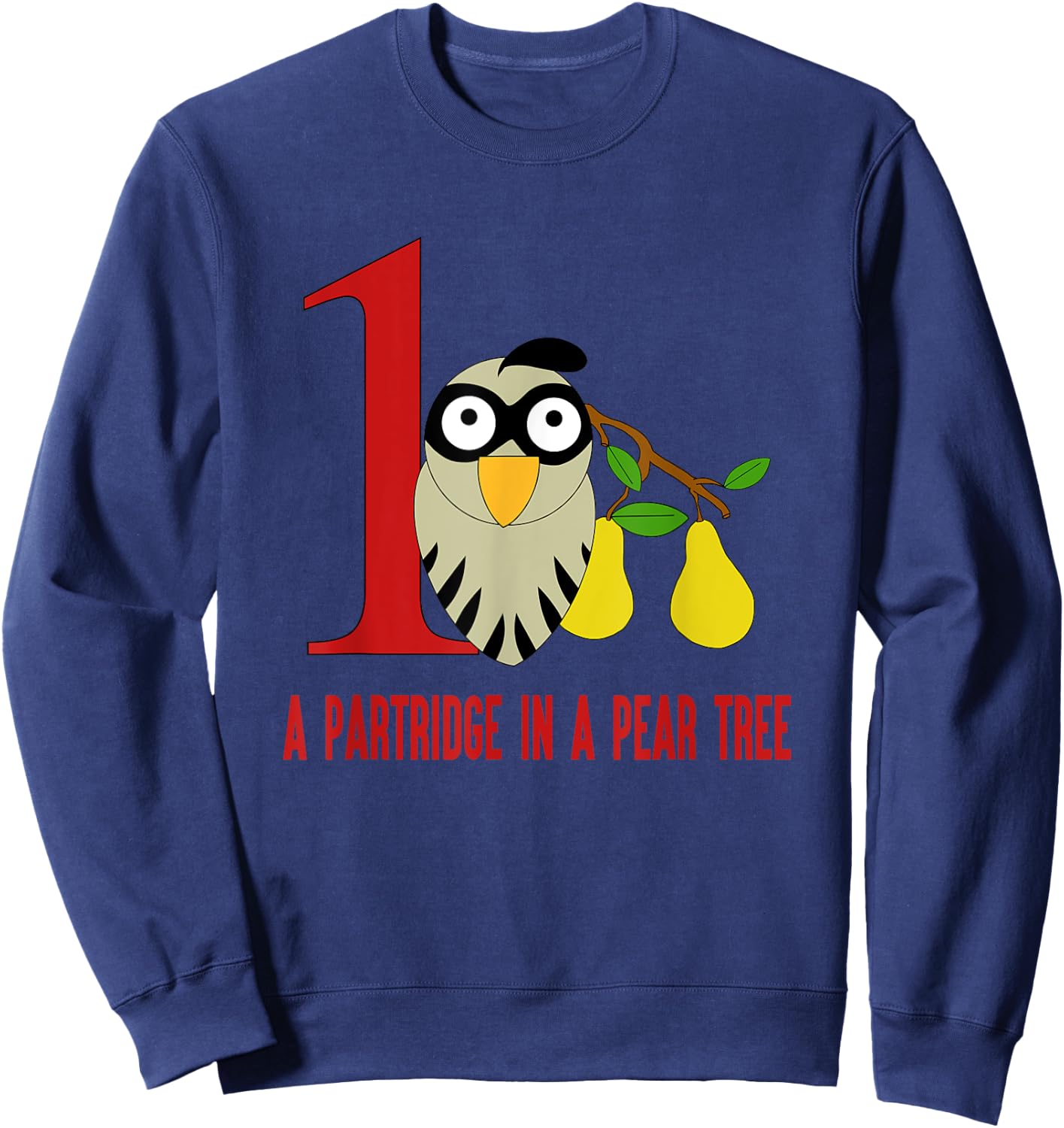 A Partridge in Pear Tree Song 12 Days Christmas Sweatshirt - Sweatshirt | Navy