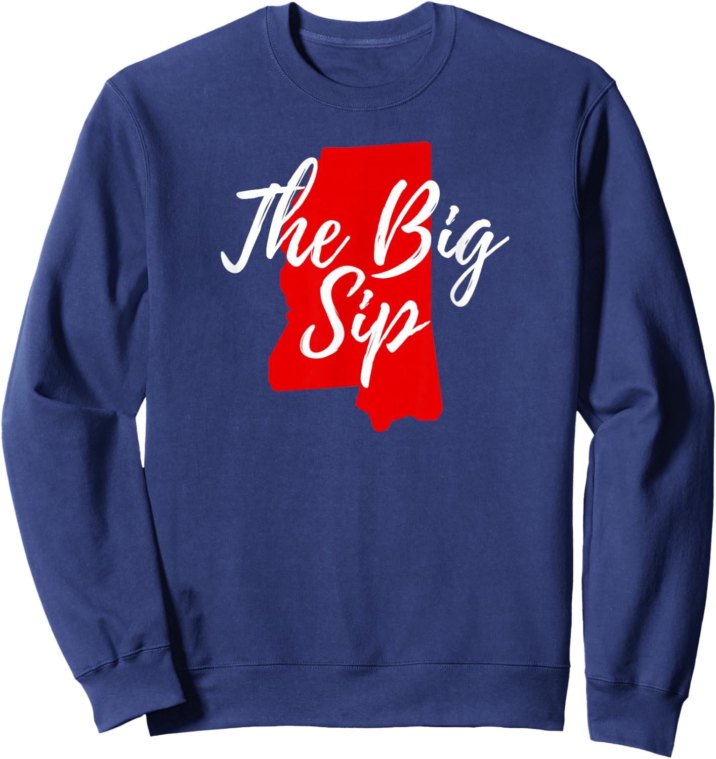 The Big Sip Mississippi Map Sweatshirt - Sweatshirt | Navy