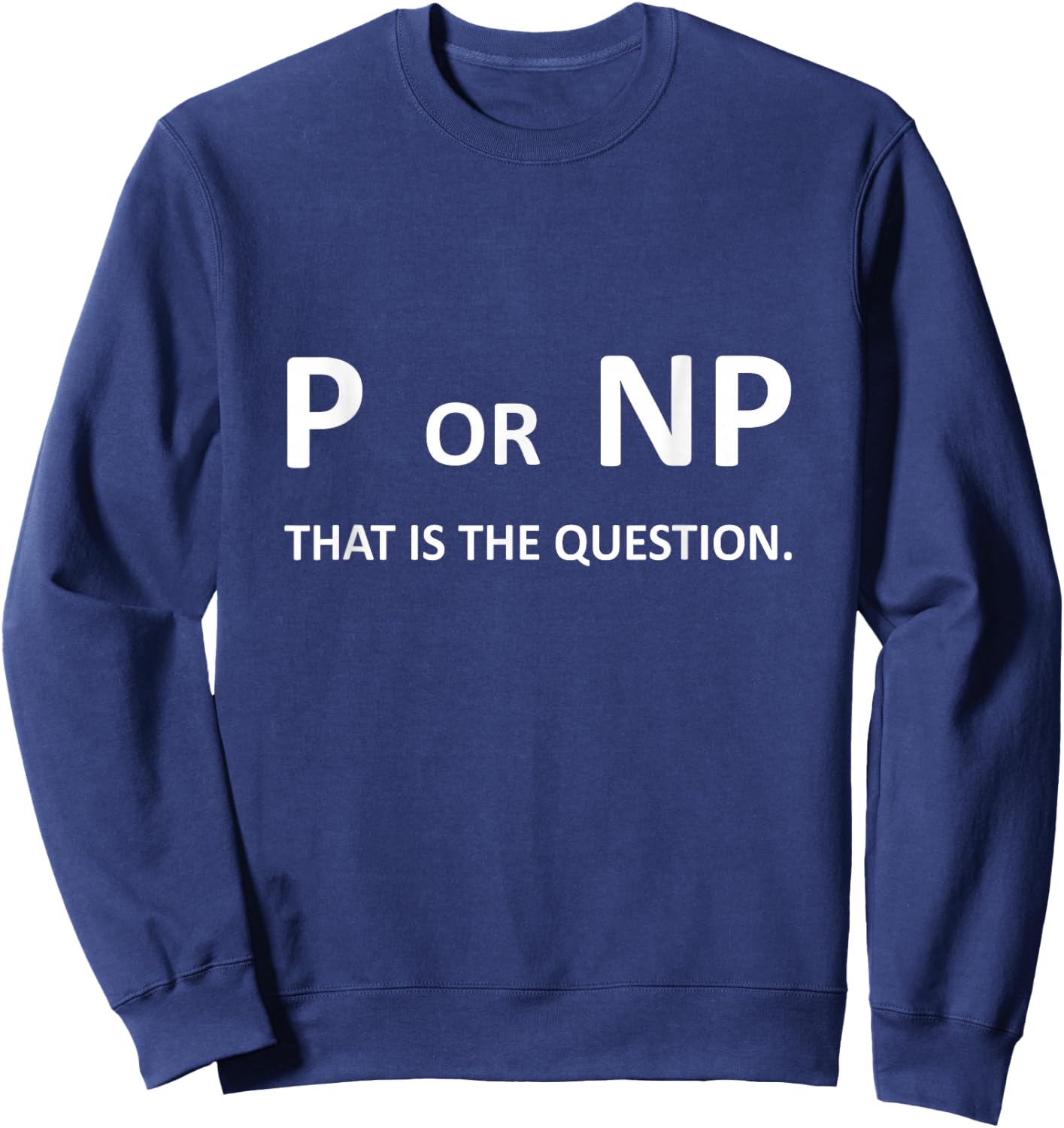 P vs NP Computer Science Programming Programmer Gift Nerd Sweatshirt - Sweatshirt | Navy