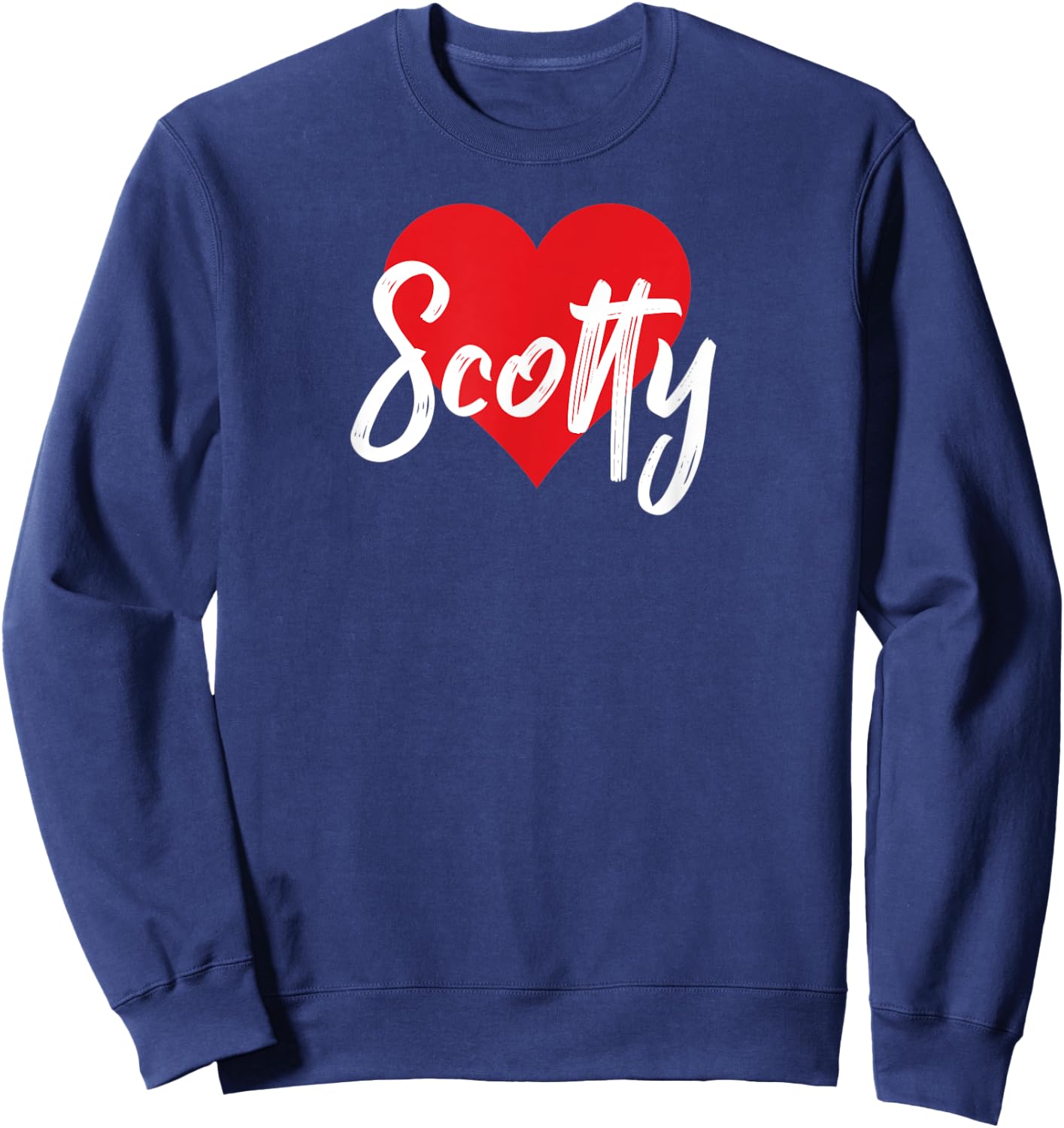 I Love Scotty First Name I Heart Named Sweatshirt - Sweatshirt | Navy