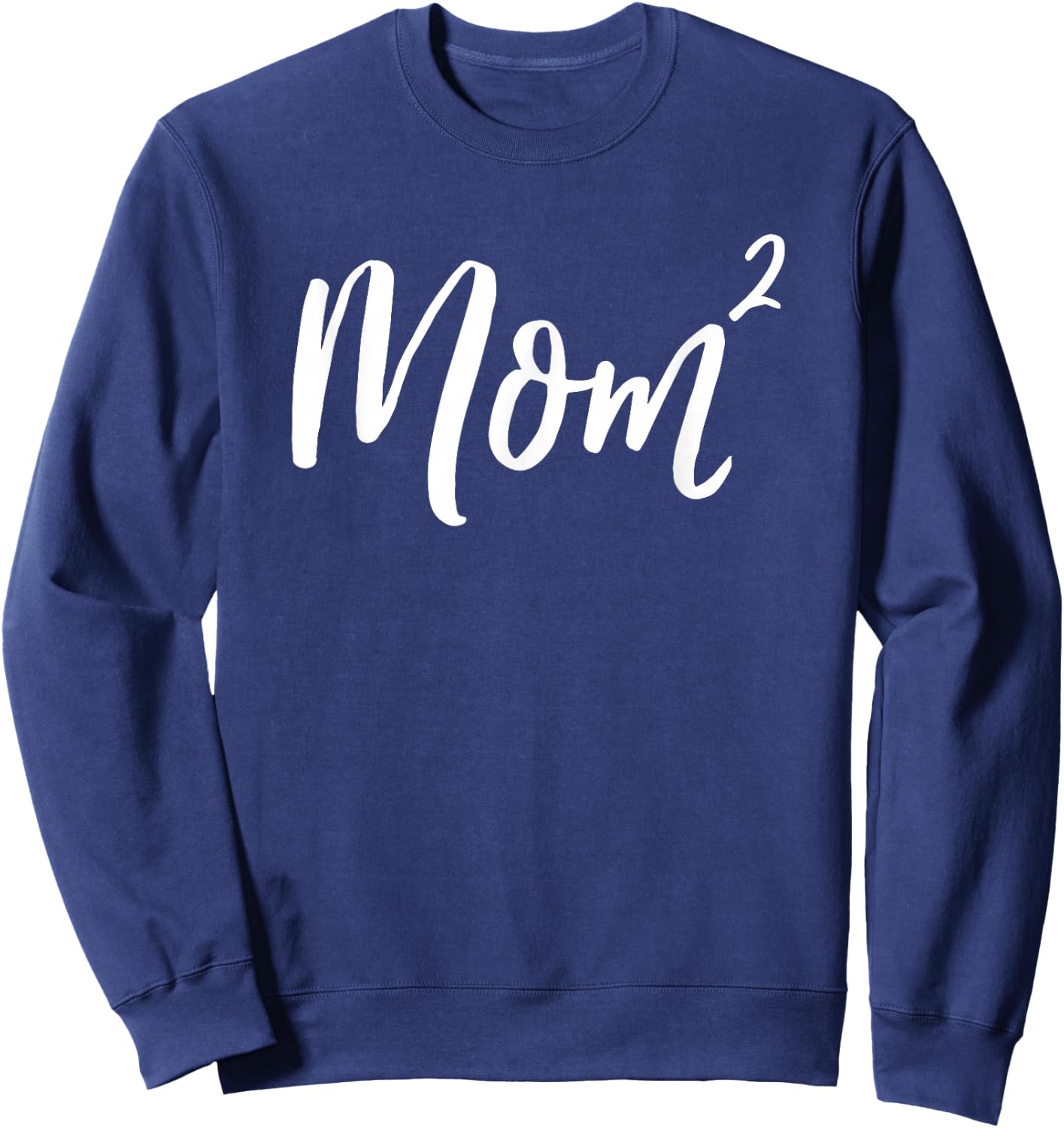 Mom Times Two Vintage Funny Squared Mother 2 Kids Women Gift Sweatshirt - Sweatshirt | Navy