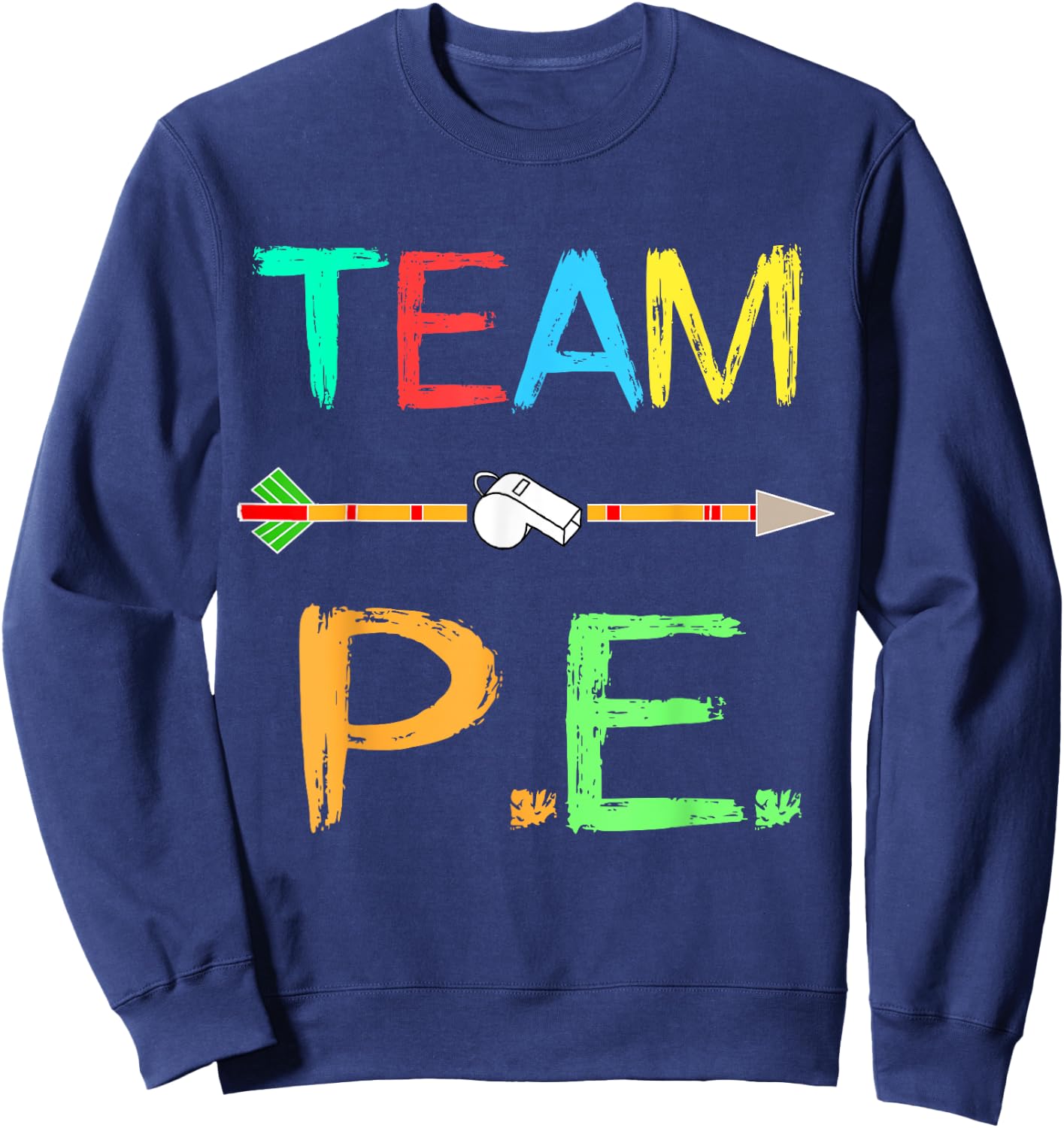 Team P.E. Teacher PE Teacher Strong Physical School Teacher Women Girls Kids Sweatshirt - Sweatshirt | Navy