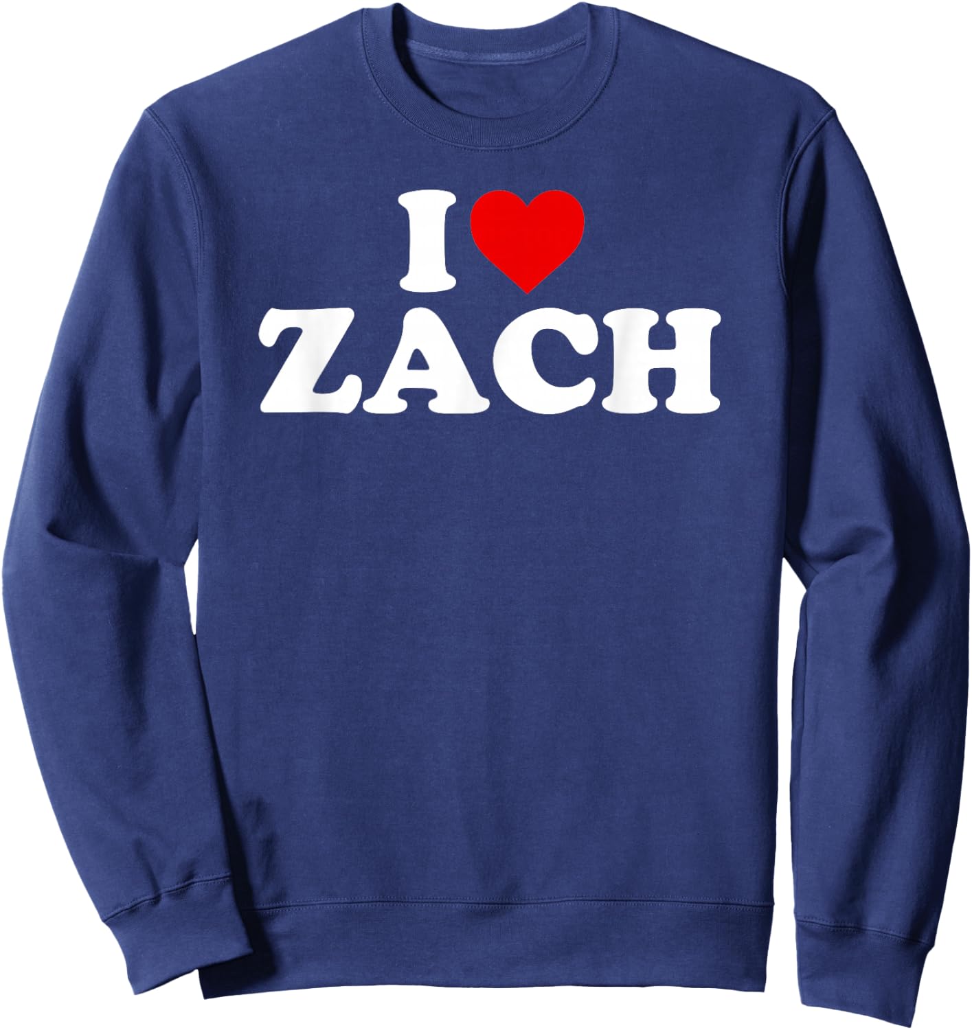 I Love Zach - Heart Sweatshirt - Sweatshirt | Navy