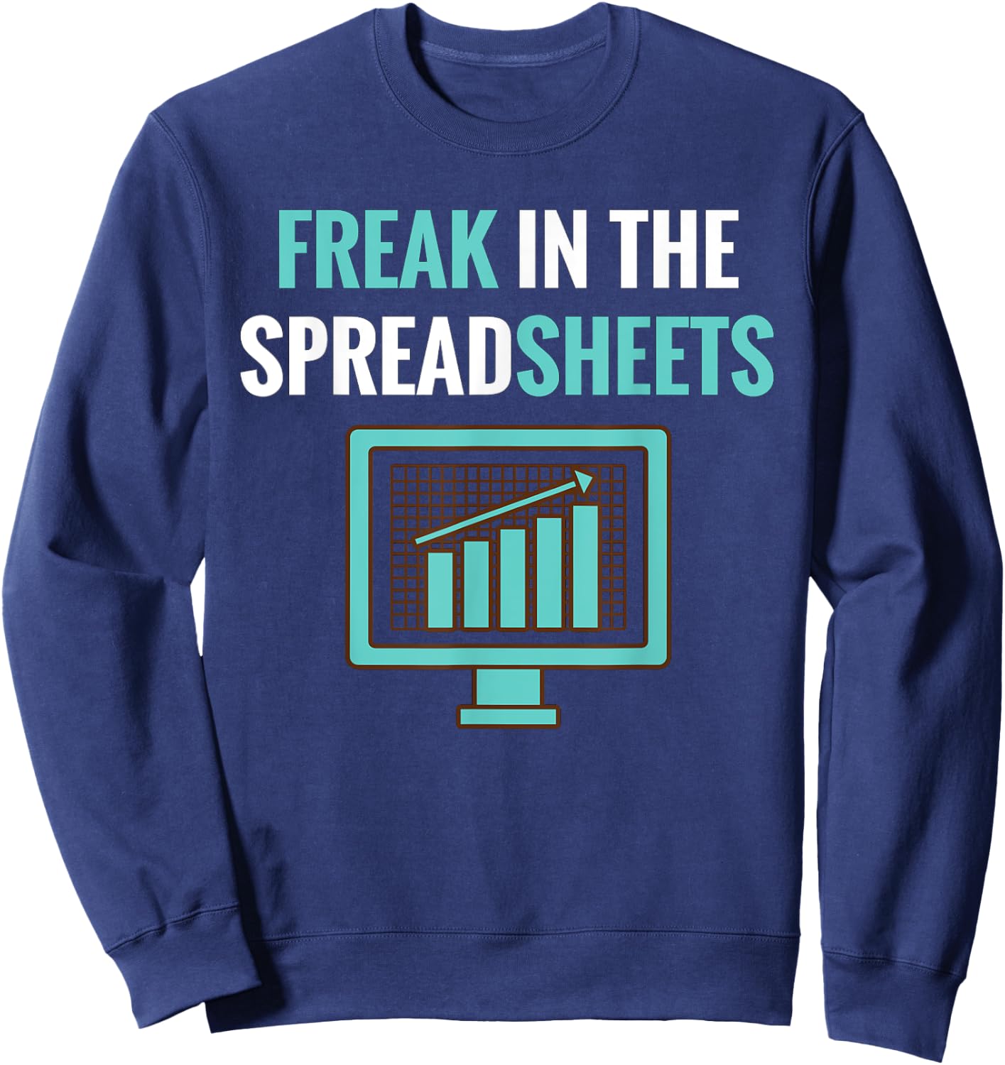 Freak in the Spreadsheets Sweatshirt - Sweatshirt | Navy