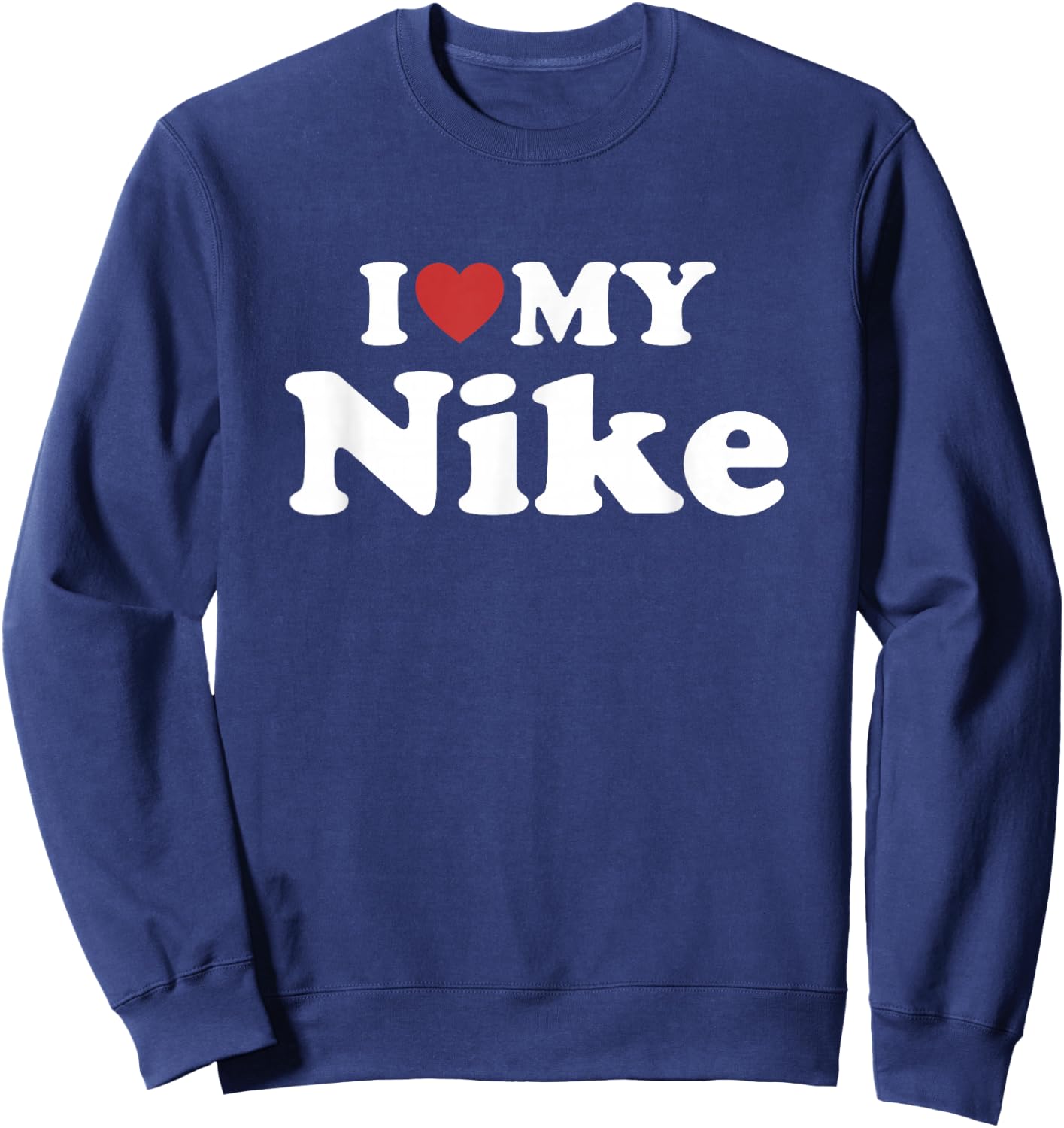 I Love My Nike First Name Matching Couple Outfit Sweatshirt - Sweatshirt | Navy