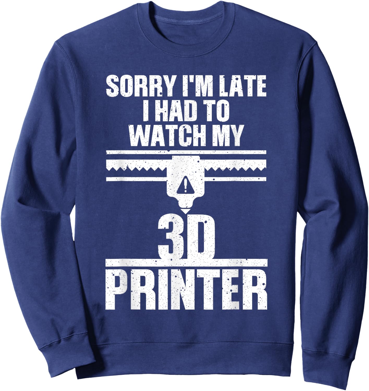 Funny 3D Printing Designs Women 3D Printer Workers Sweatshirt - Sweatshirt | Navy