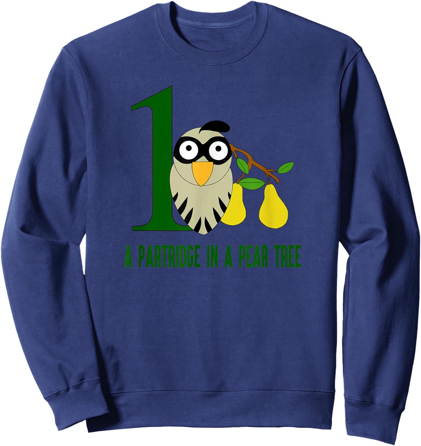 A Partridge in Pear Tree Song 12 Days Christmas Sweatshirt - Sweatshirt | Navy