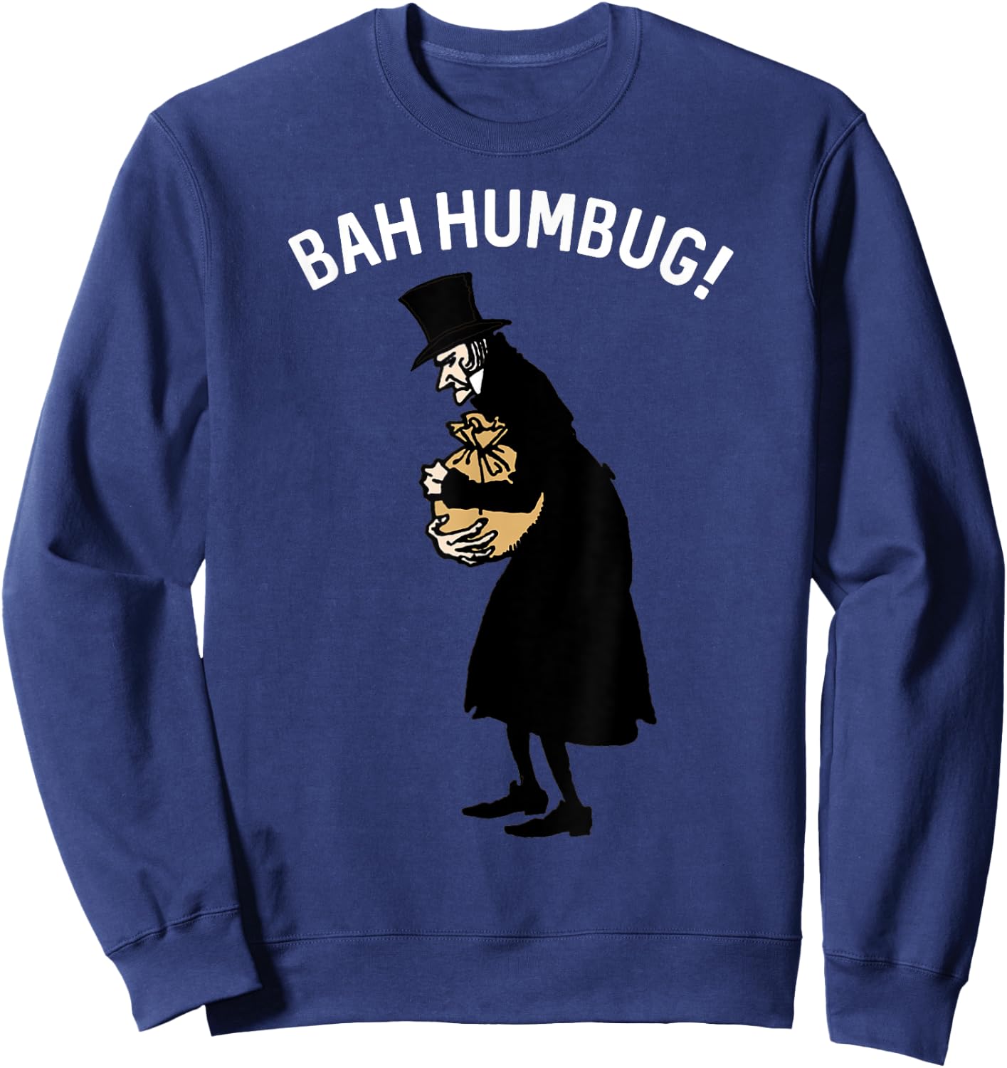 Fun Scrooge Bah Humbug Shirt Art Vintage Christmas Carol Sweatshirt - Sweatshirt | Navy