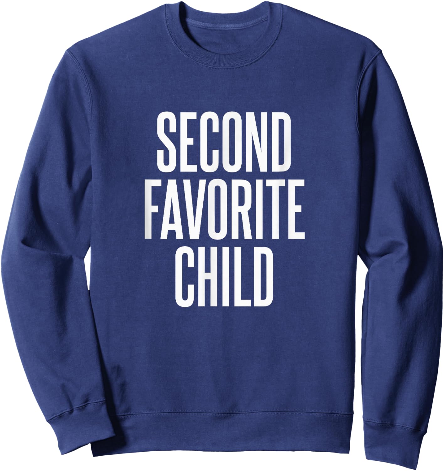 Second Favorite Child Sweatshirt - Sweatshirt | Navy