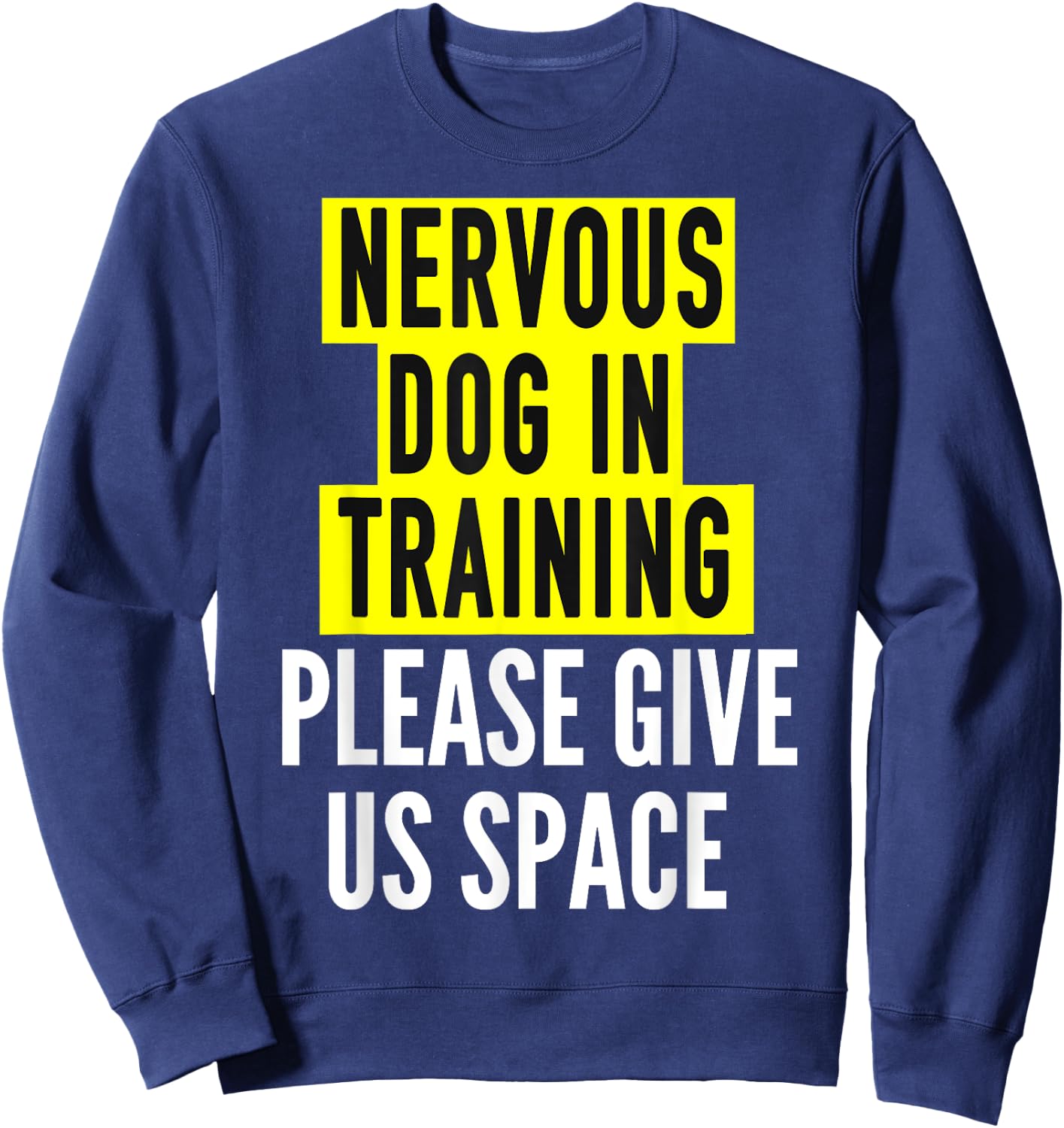 Nervous Dog Owners & Reactive Dog In Training - BOTH SIDES Women Girls Kids Sweatshirt - Sweatshirt | Navy