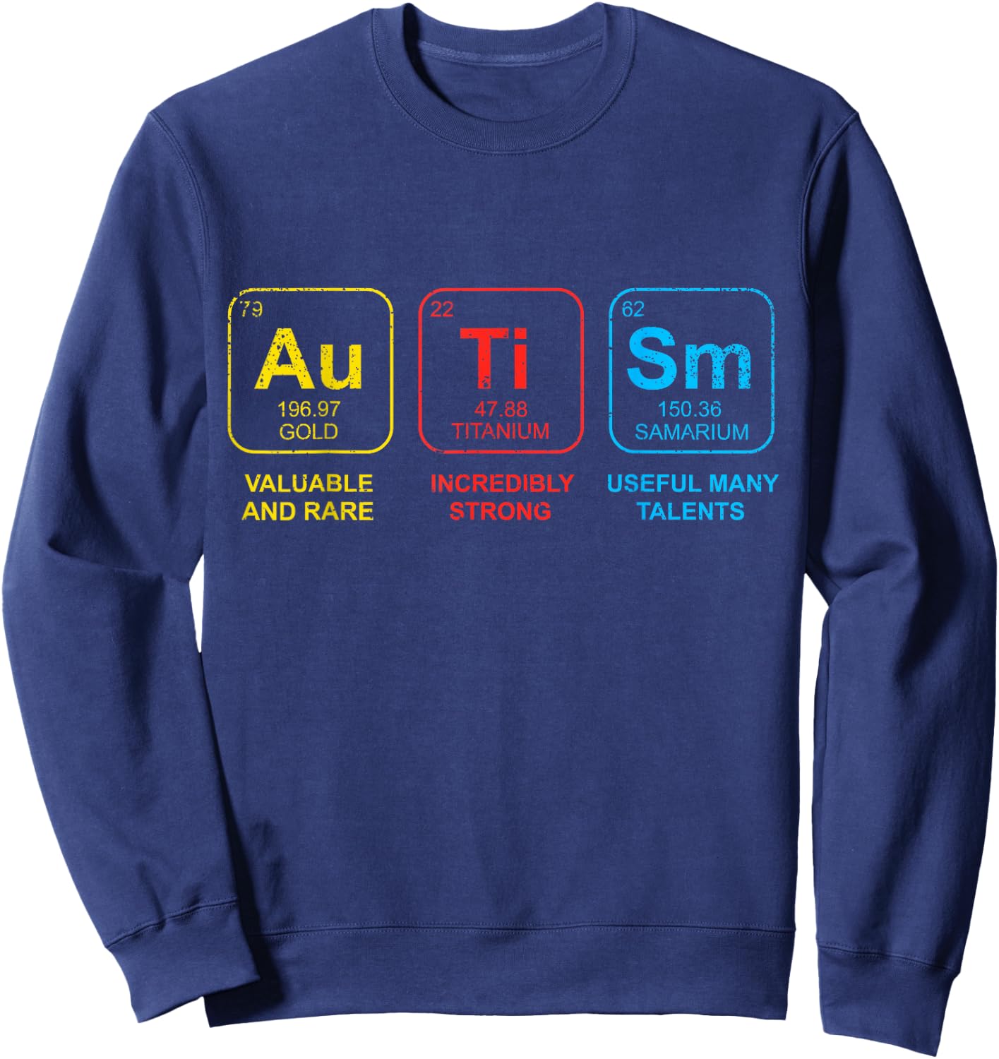 Autism Awareness Women Men Kids Elements Periodic Table ASD Sweatshirt - Sweatshirt | Navy