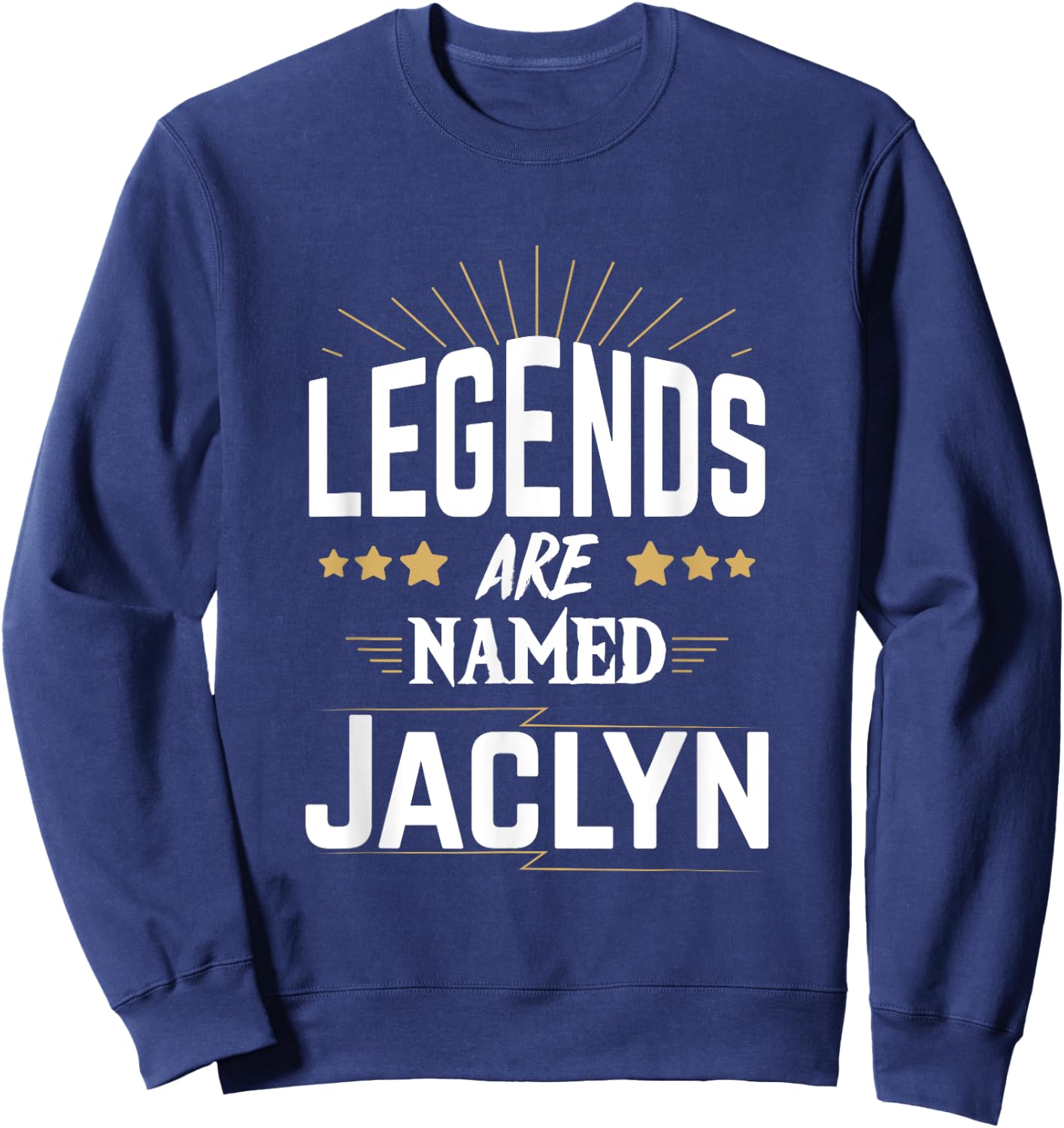 Legends Are Named Jaclyn Sweatshirt - Sweatshirt | Navy