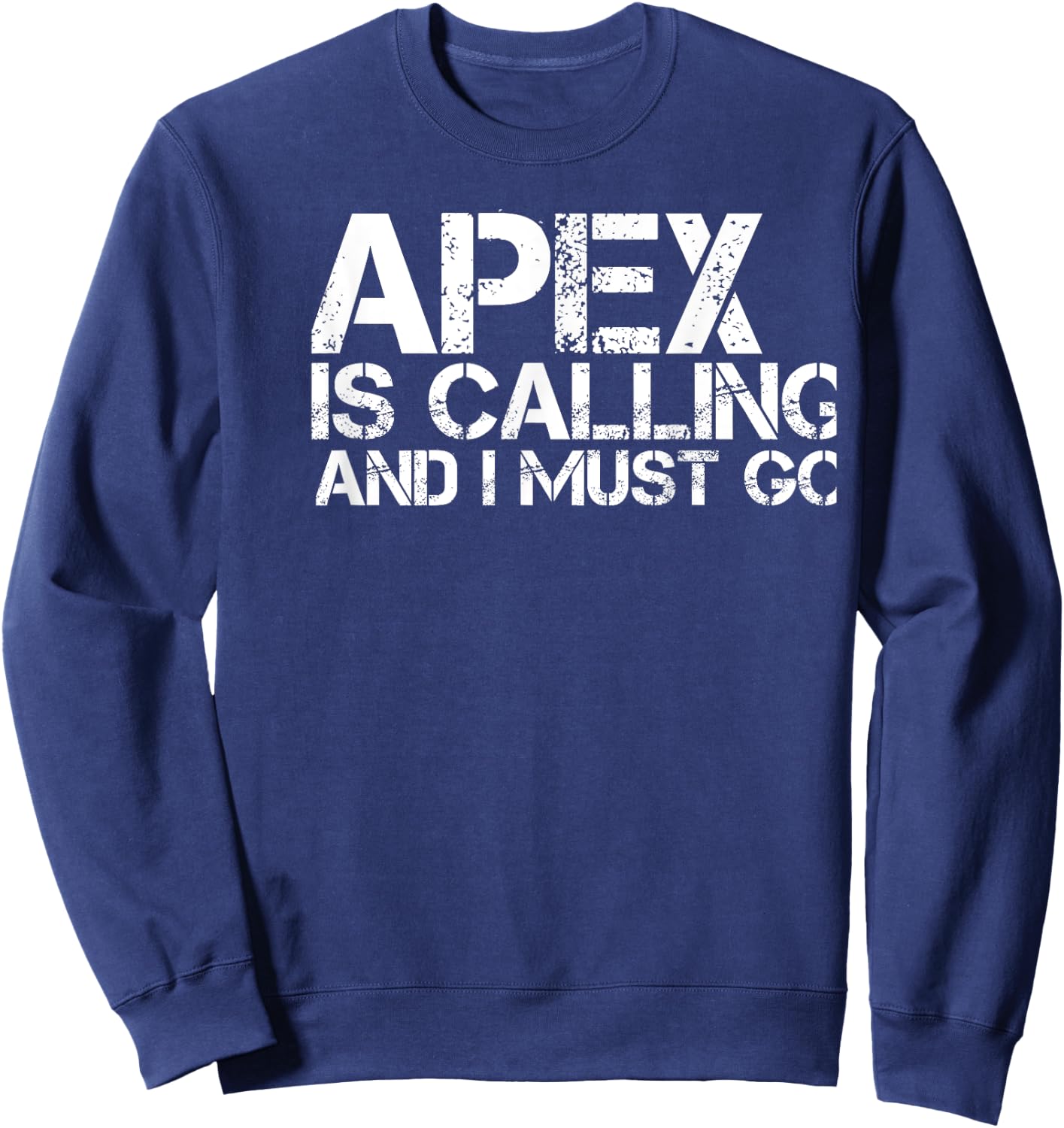 APEX NC NORTH CAROLINA Funny City Trip Home Roots USA Gift Sweatshirt - Sweatshirt | Navy