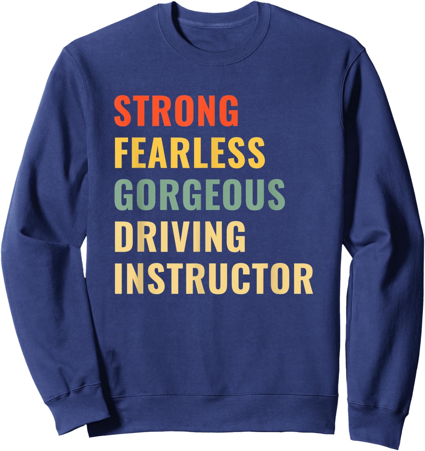 Driving School Teacher Driving Instructor Sweatshirt - Sweatshirt | Navy