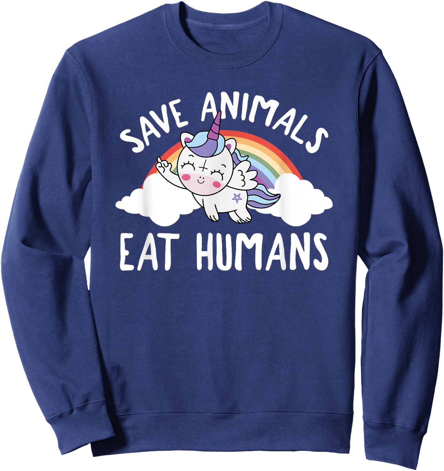 Evil Unicorn Rainbow Save Animals Eat Humans Satanic Vegan Sweatshirt - Sweatshirt | Navy