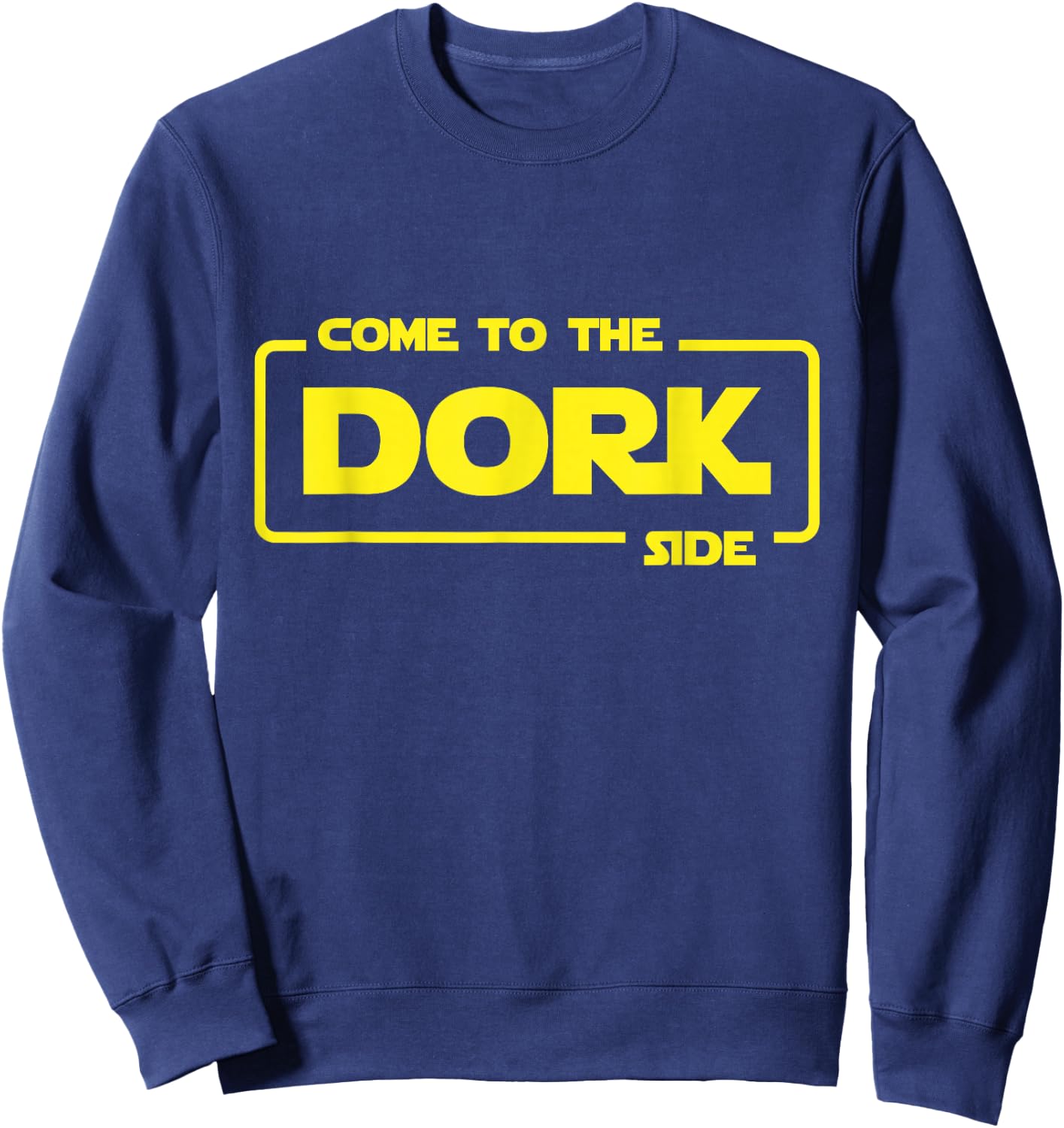 DORK SIDE geek nerd funny computer joke coding cute fun code Sweatshirt - Sweatshirt | Navy