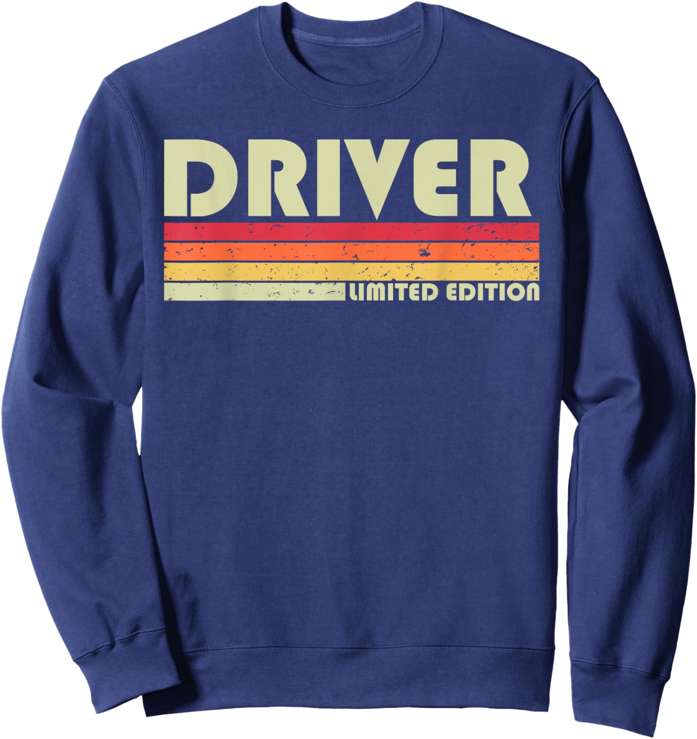 Driver Funny Job Title Profession Birthday Worker Idea Small Sweatshirt - Sweatshirt | Navy