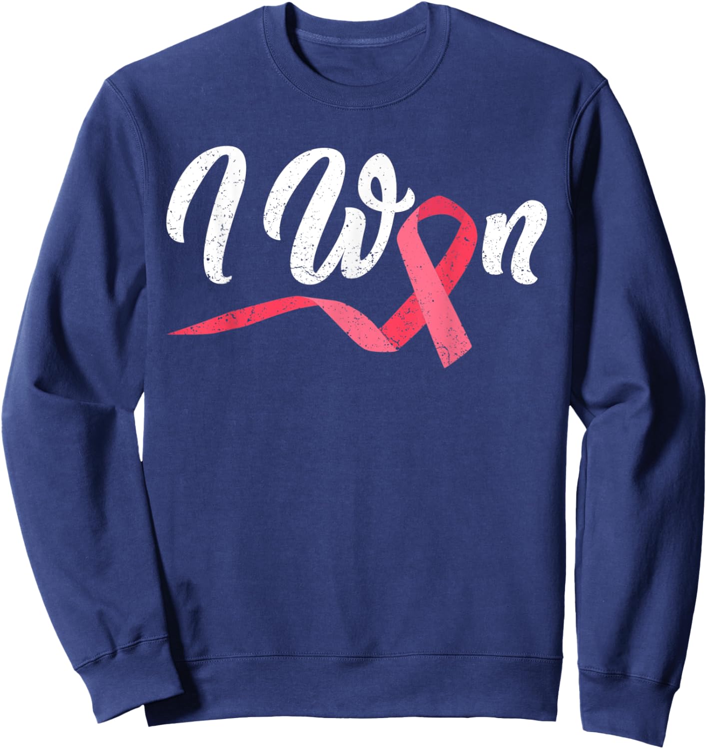 I Won Breast Cancer Survivor Shirt Breast Cancer Survivor Sweatshirt - Sweatshirt | Navy