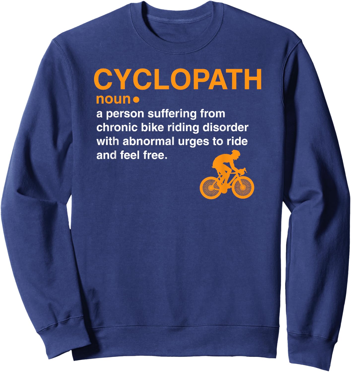 Cyclopath Dictionary Definition Cyclist Bike Riders Sweatshirt - Sweatshirt | Navy