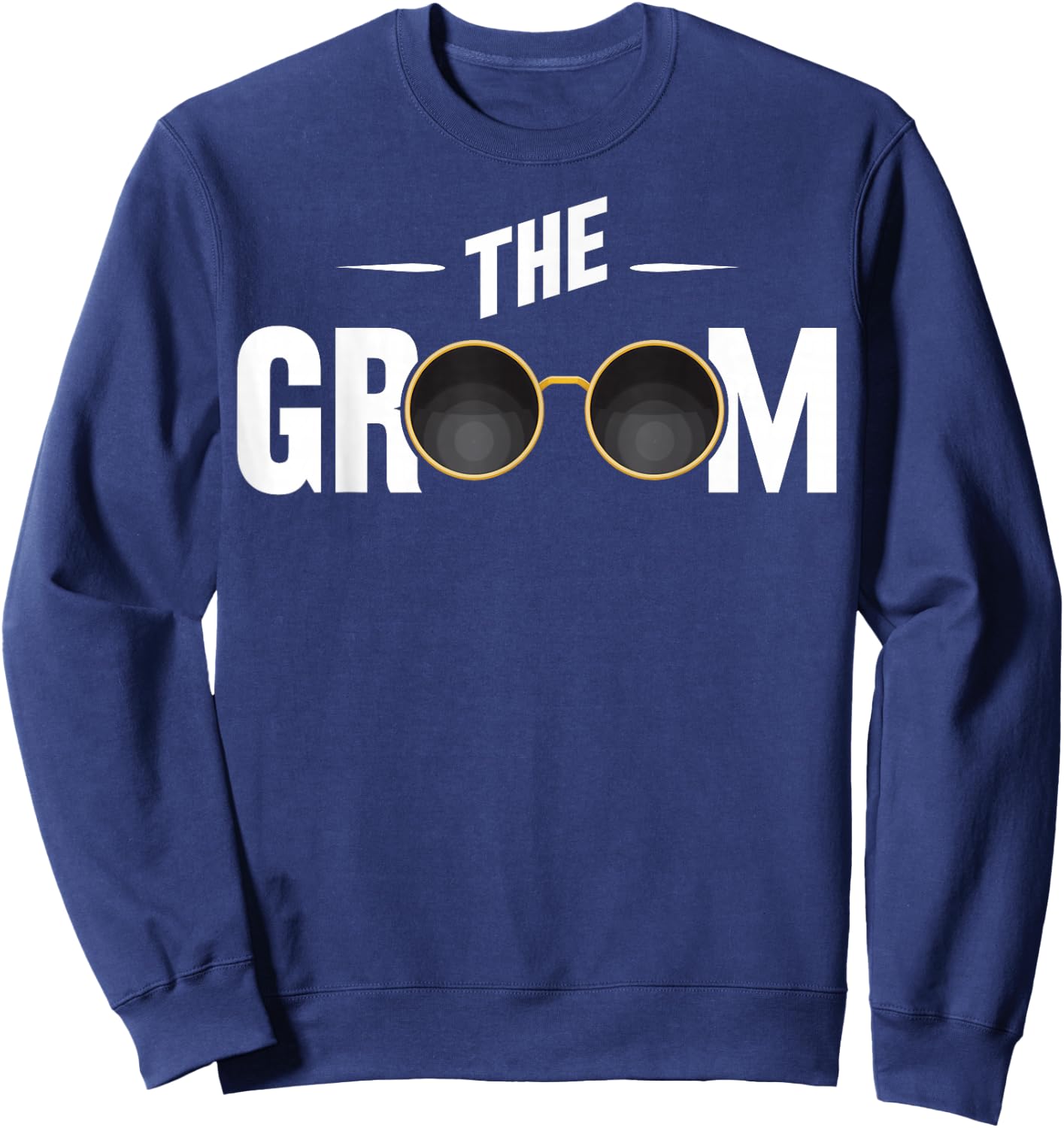 Bachelor Party The Groom Bachelor Groom Party Bachelor Groom Sweatshirt - Sweatshirt | Navy