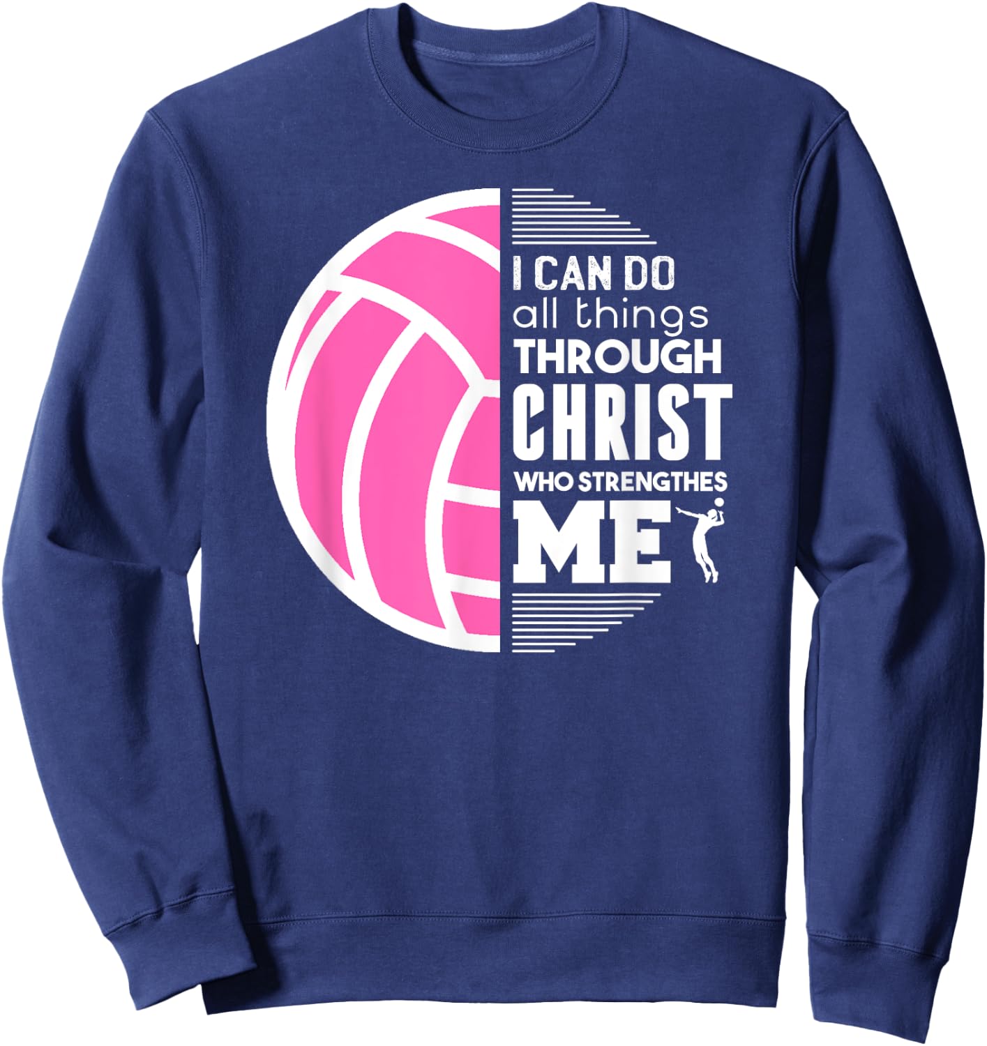 Christian Volleyball I Can Do All Things Philippians Gift Sweatshirt - Sweatshirt | Navy