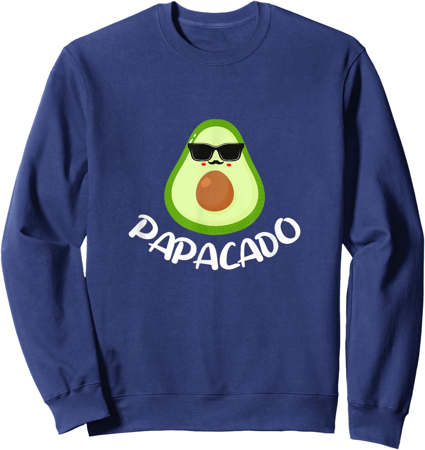 Papacado Funny Avocado Dad Daddy Father's Day Sweatshirt - Sweatshirt | Navy