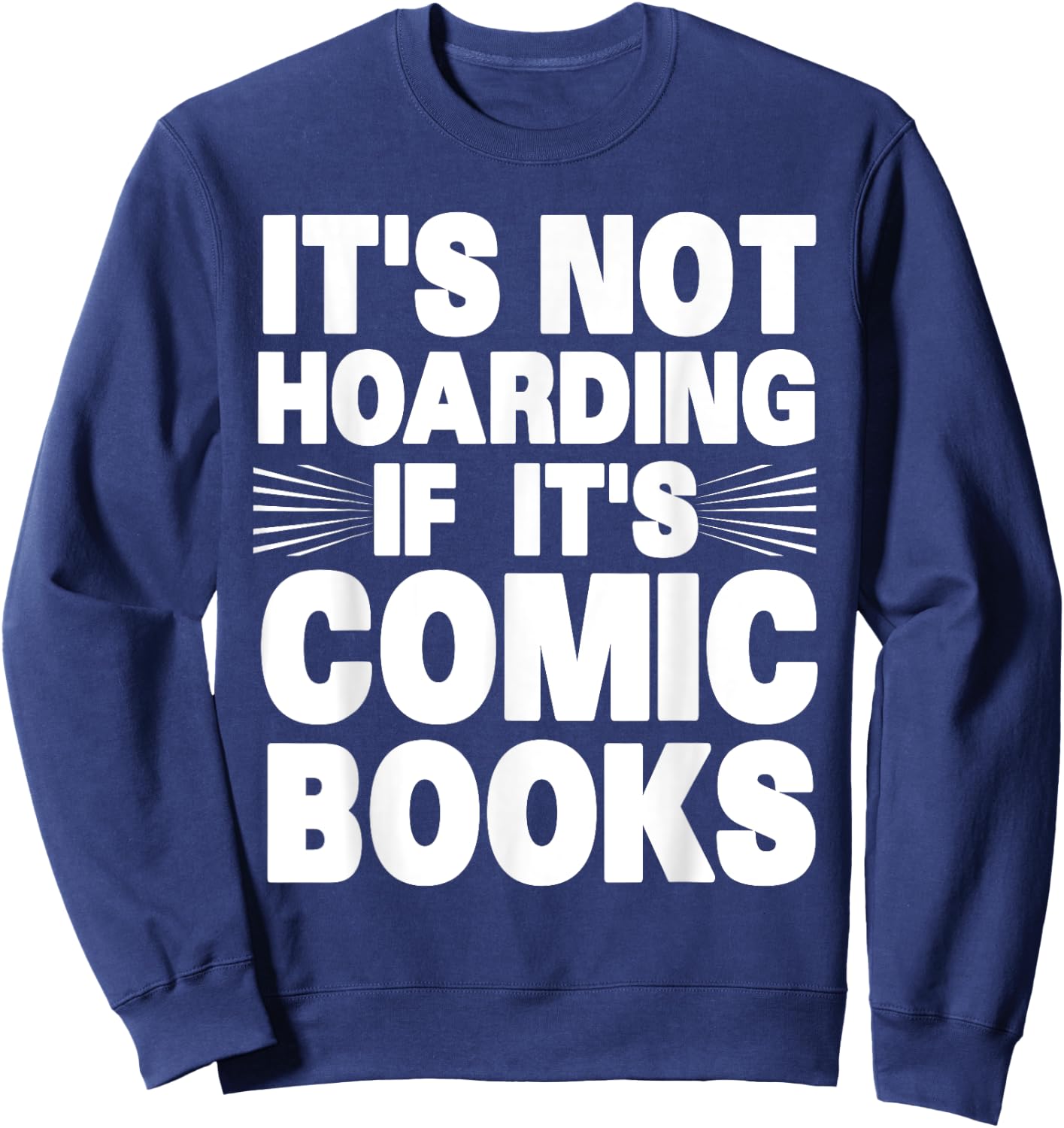 Funny Comic Book Lovers Design Women Comic Book Fans Sweatshirt - Sweatshirt | Navy
