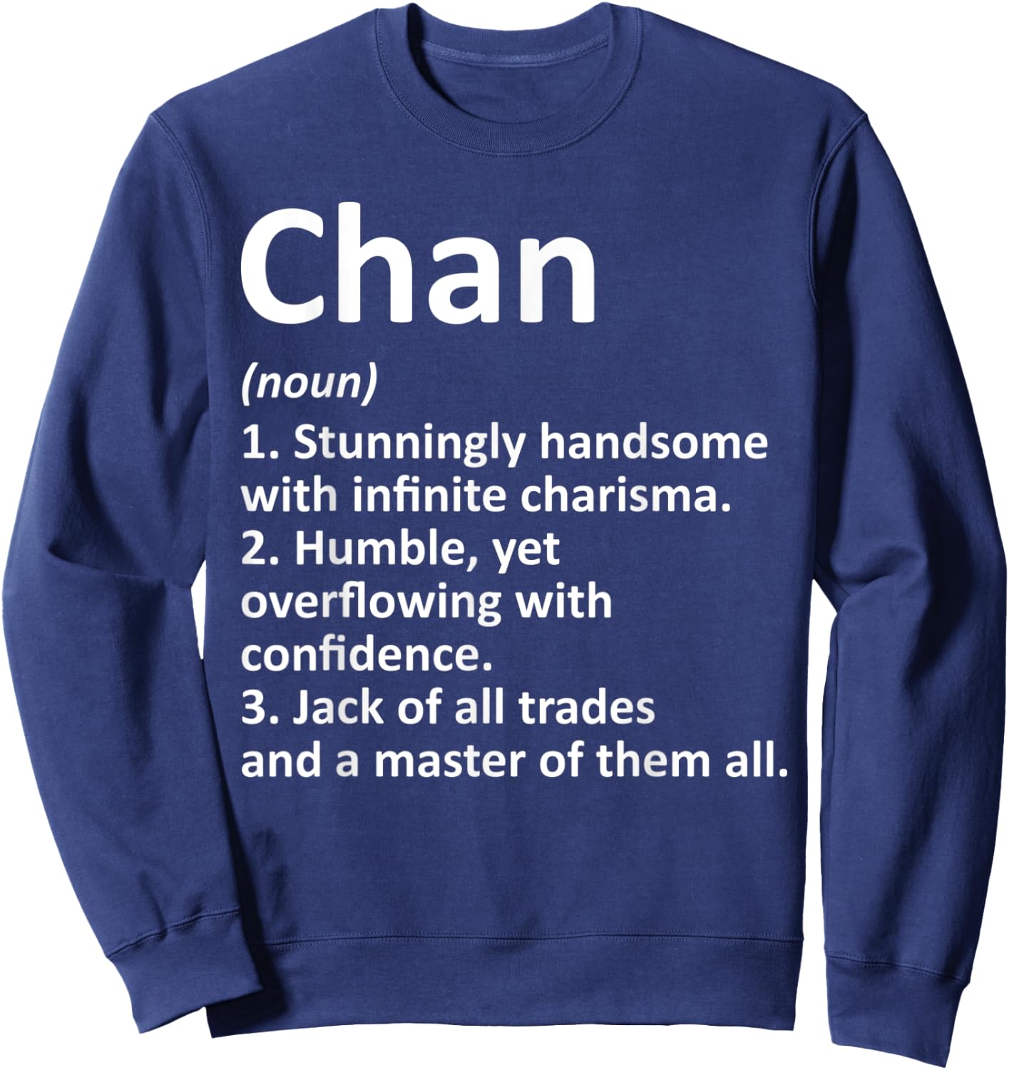 CHAN Definition Funny Surname Family Tree Birthday Reunion Sweatshirt - Sweatshirt | Navy