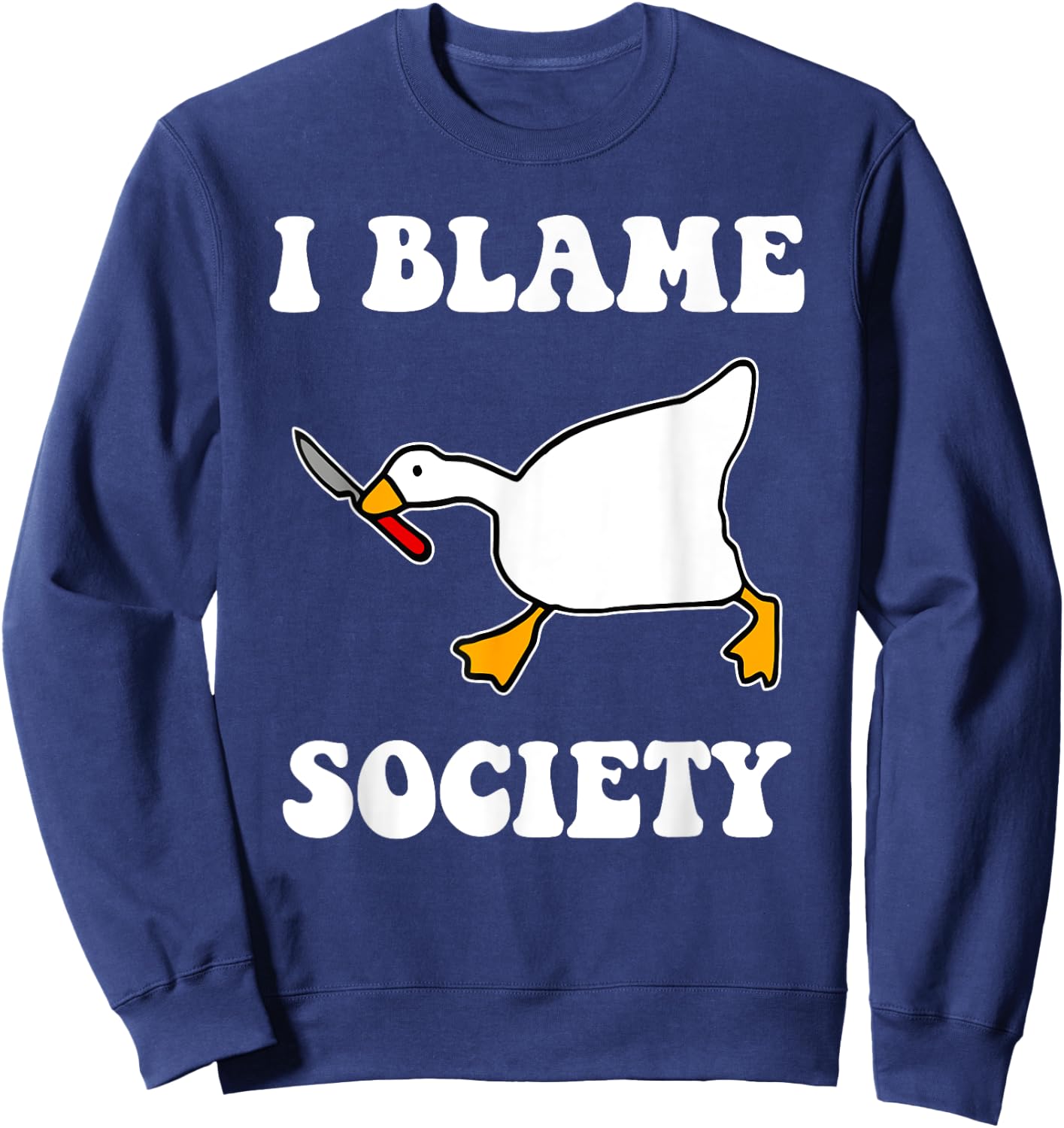 I Blame Society Sweatshirt - Sweatshirt | Navy