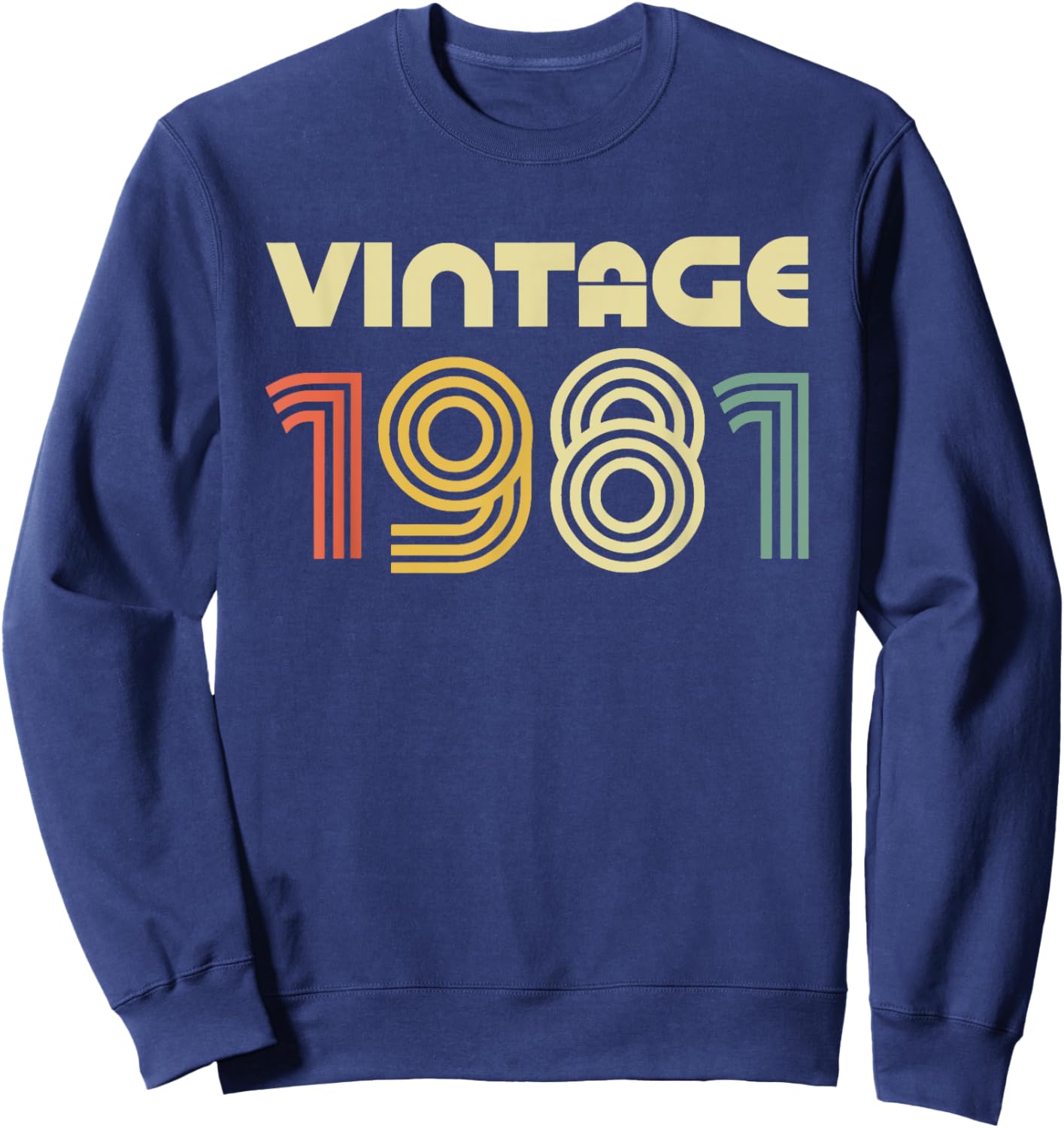 Vintage 1981 Shirt Men Women 44th Birthday Sweatshirt - Sweatshirt | Navy