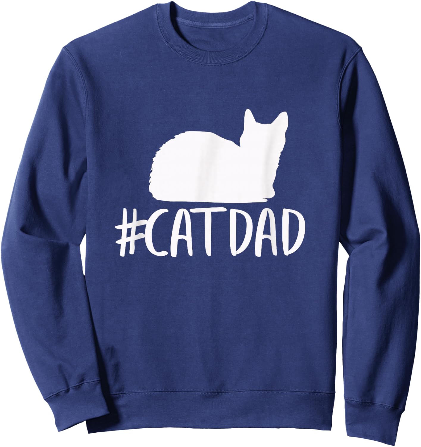 #CatDad Shirt - Funny Hashtag Cat Dad Shirt Sweatshirt - Sweatshirt | Navy