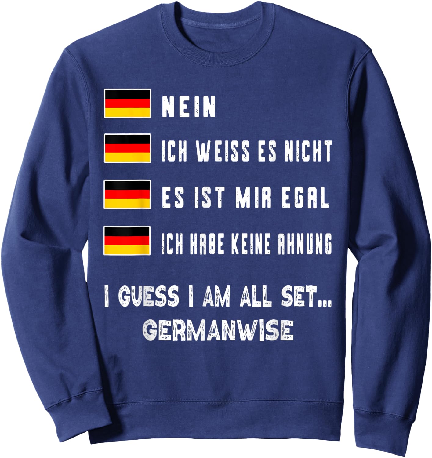 Speaking German Shirt Funny Deutsch Student German Language Sweatshirt - Sweatshirt | Navy