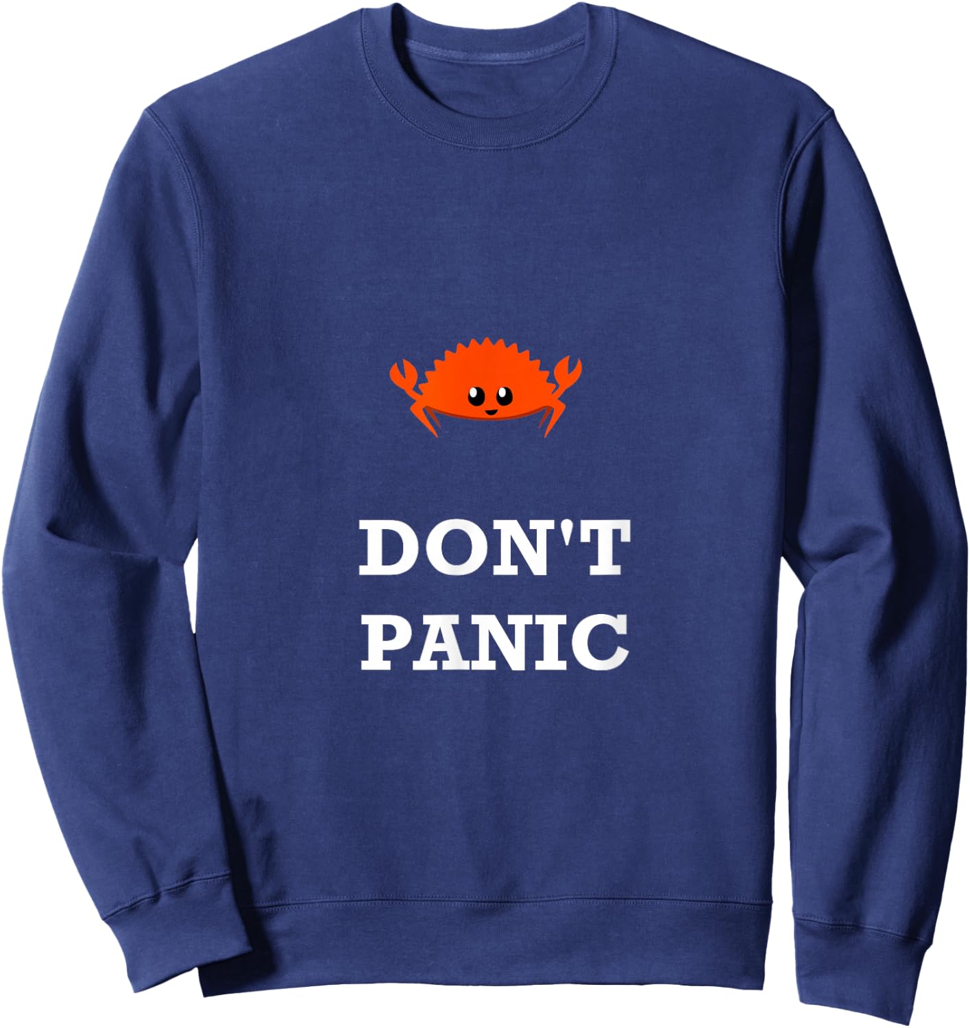 Dashe Clothes Don't Panic Rustacean Ferris the Crab Rust Programming Sweatshirt - Sweatshirt | Navy