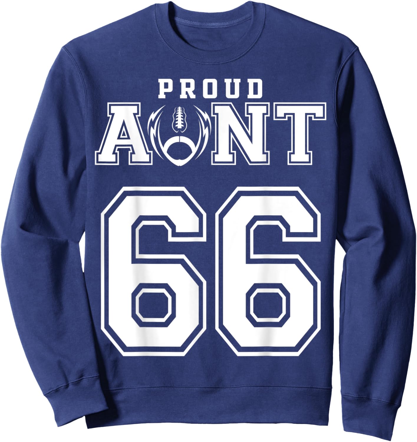 Custom Proud Football Aunt Number 66 Personalized Sweatshirt - Sweatshirt | Navy