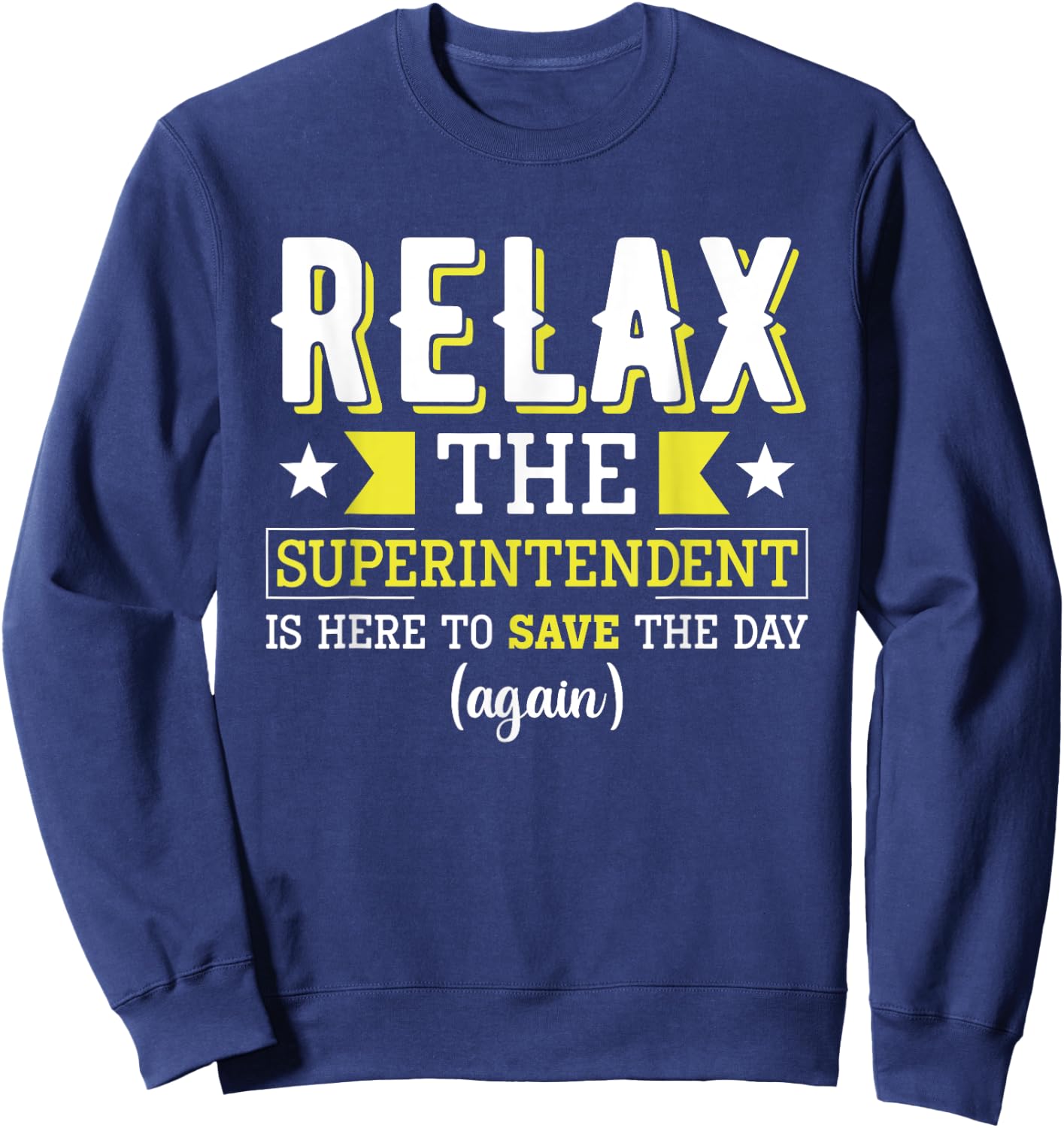 Superintendent Director Supervisor Back To School Superintendent - Kids, School, Uniform - -Adults - Black - Short Sleeve - Small - Classic Fit - Cotton 50%, Polyester 50% Sweatshirt - Sweatshirt | Navy