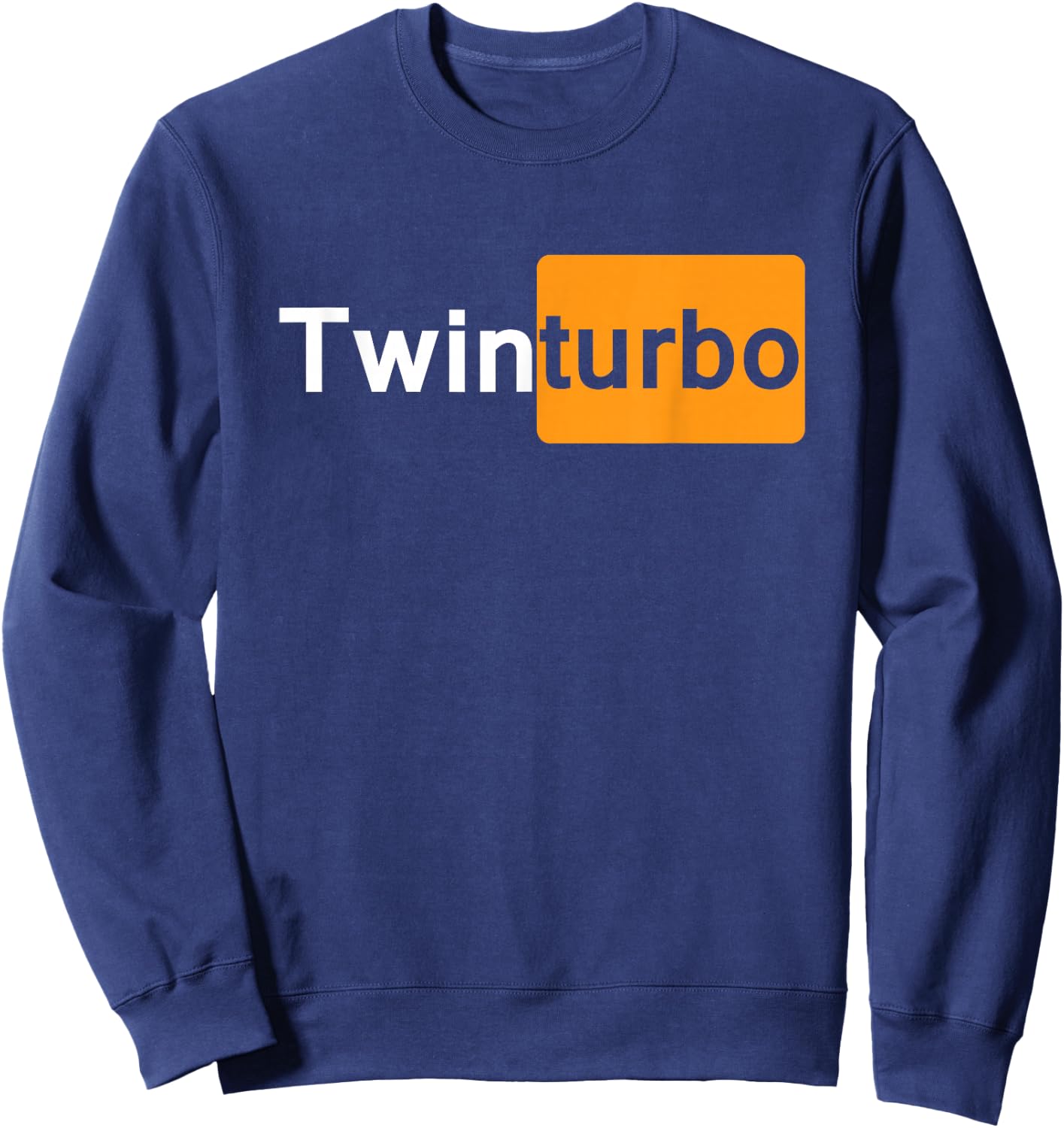 Twin Turbo Hub Diesel Truck Turbo Diesel Humour for Adults Sweatshirt - Sweatshirt | Navy