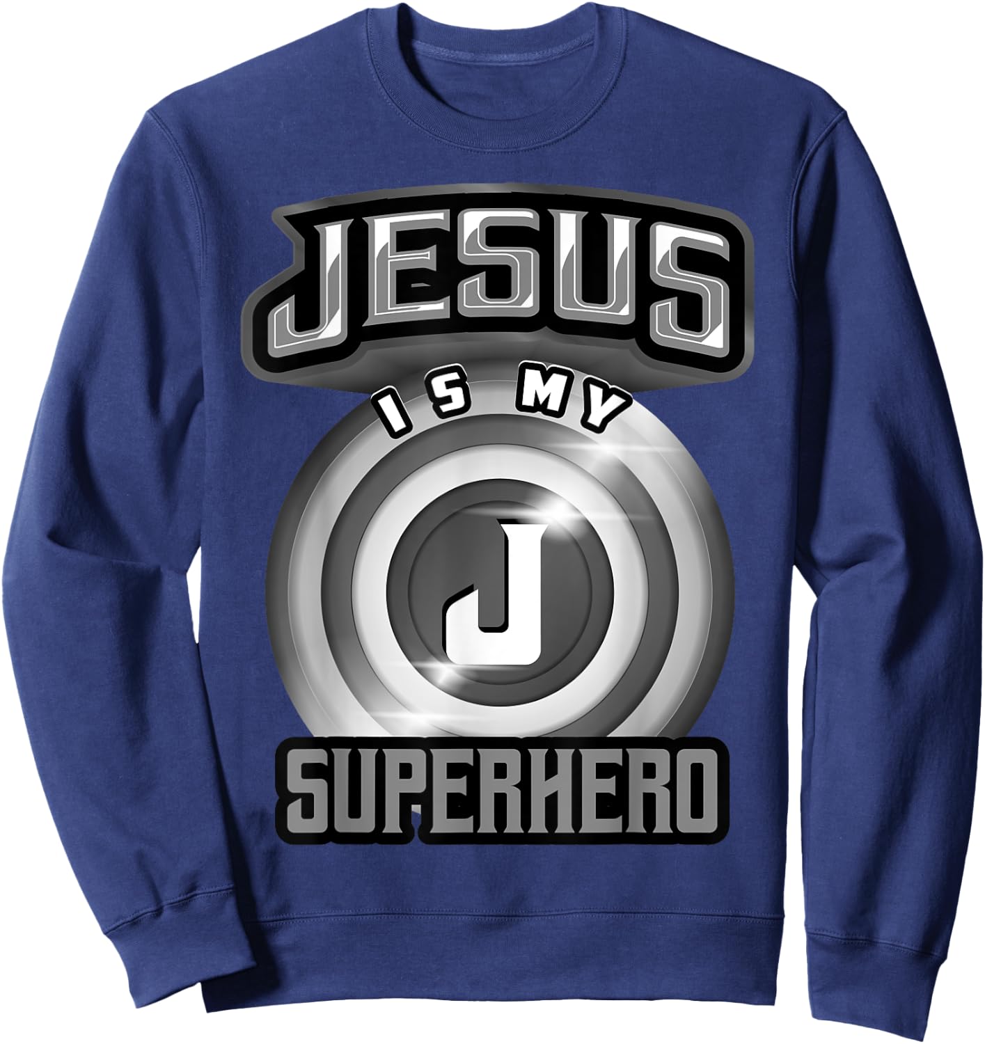 Jesus Is My Superhero Shirt | Cute Powerful Christian Gift Sweatshirt - Sweatshirt | Navy