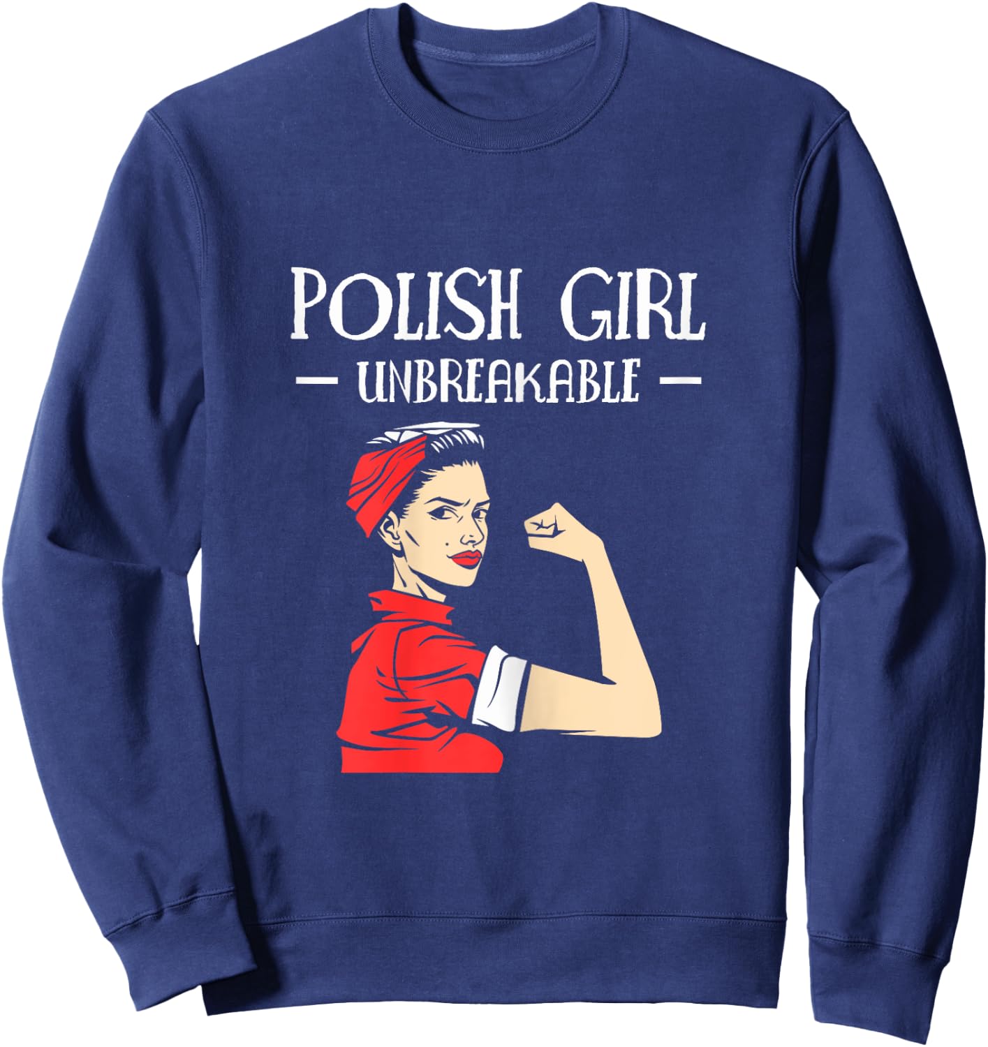 Polish Girls Unbreakable Poland Sweatshirt - Sweatshirt | Navy