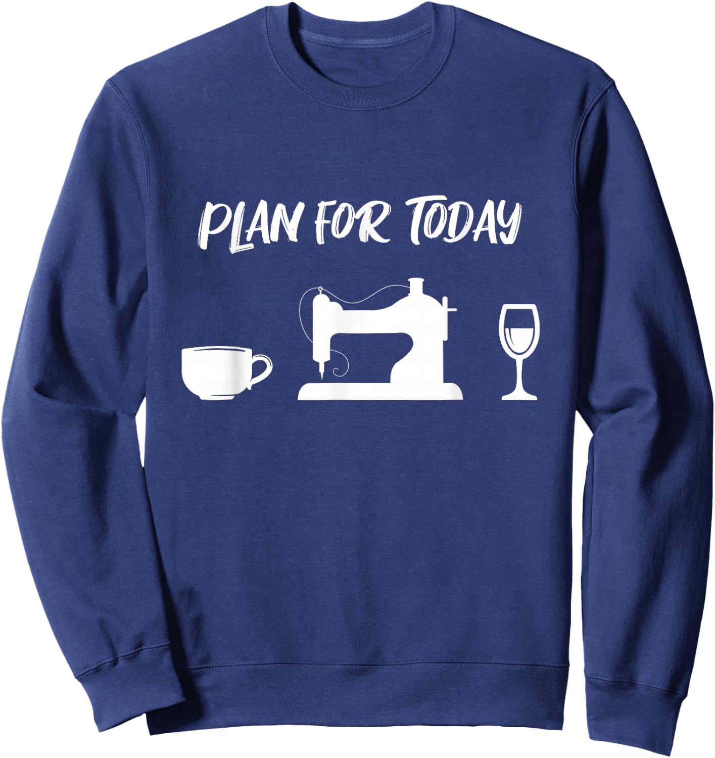 Plan Coffee Sewing Machine Tailoring Wine Dressmaker Tailor Sweatshirt - Sweatshirt | Navy