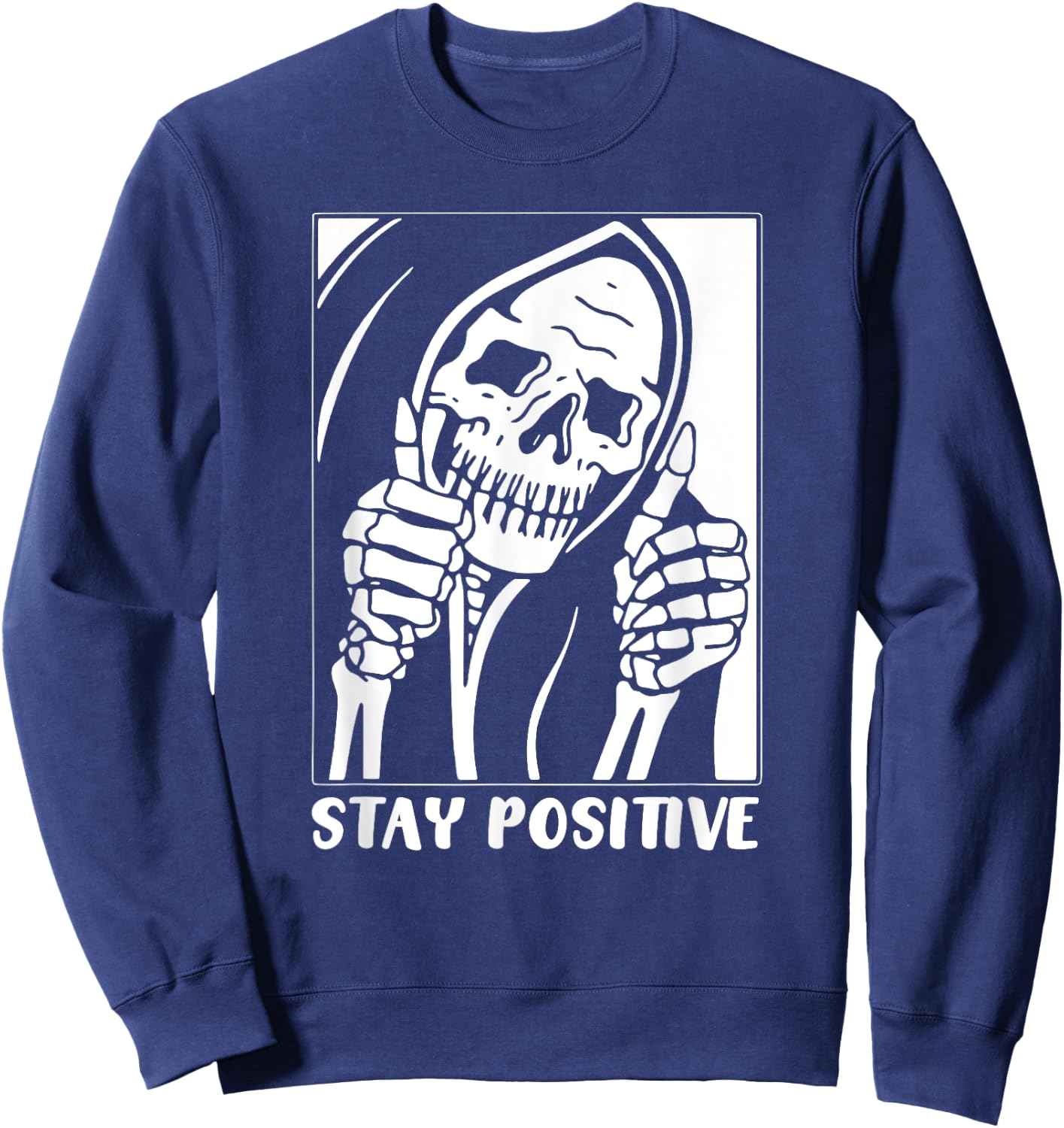 Death Stay Positive Skeleton Thumbs Up. White Graphic Sweatshirt - Sweatshirt | Navy