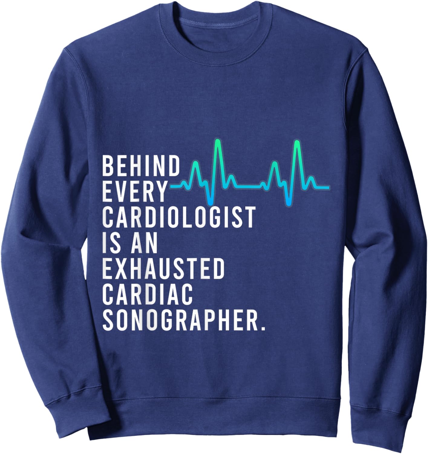 Cardiac Sonographer Echo Tech Mentors RDCS Sweatshirt - Sweatshirt | Navy