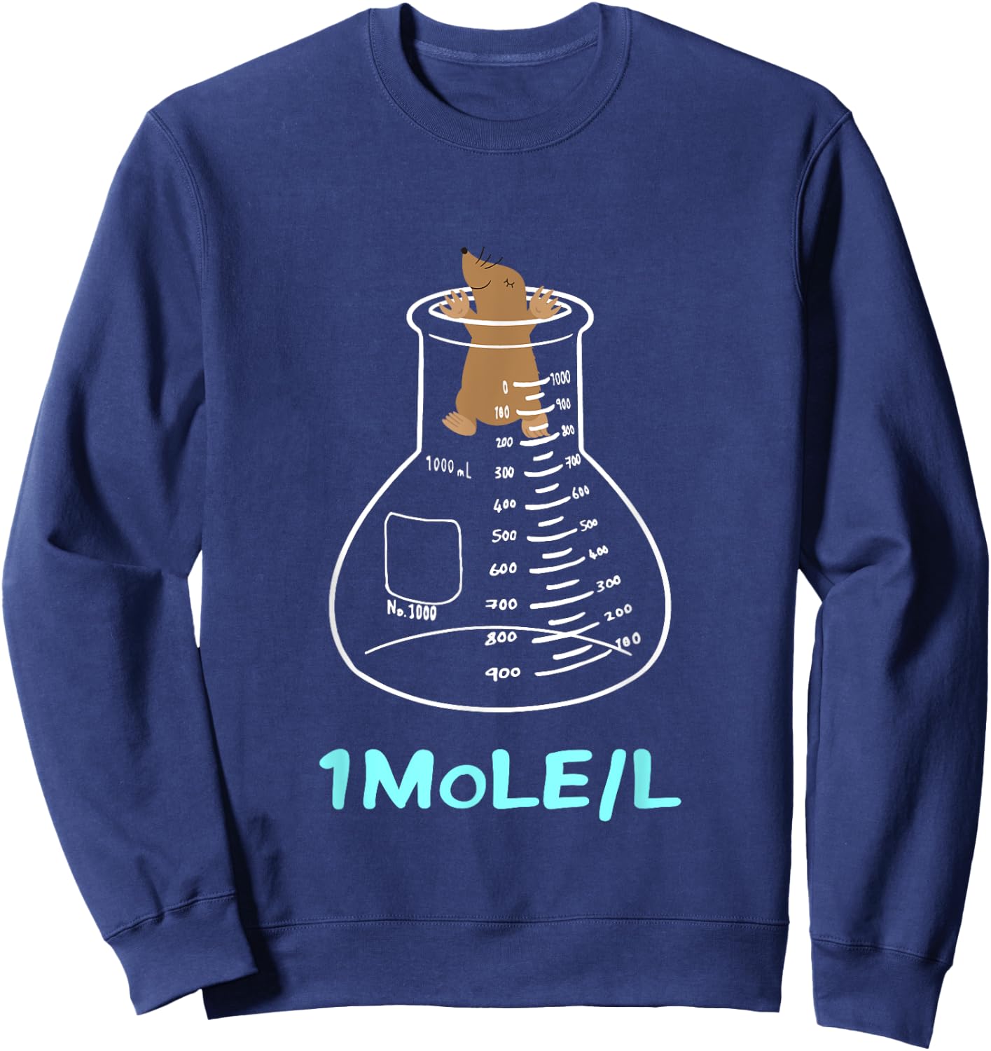Elements Scientist periodic Table Student Funny 1 Mole/L Sweatshirt - Sweatshirt | Navy