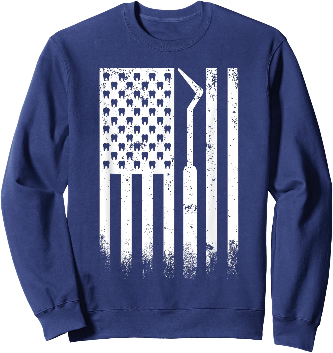 Patriotic Dentist American Flag USA Tooth US Flag dental Sweatshirt - Sweatshirt | Navy