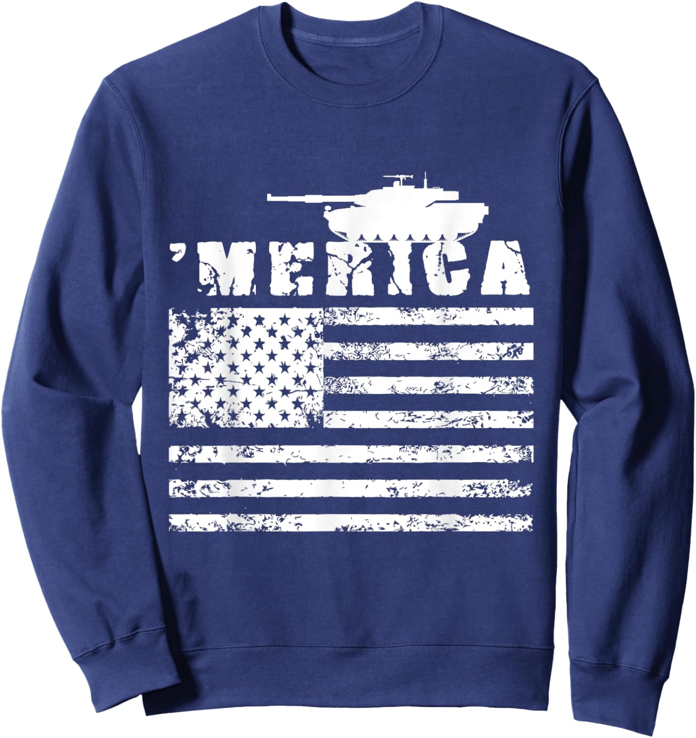 America Battle Tank Army American Flag Military Vehicle Men Sweatshirt - Sweatshirt | Navy