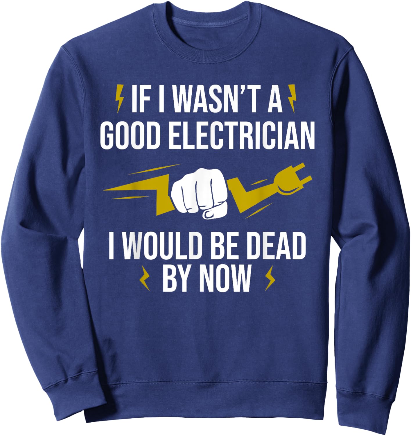 Funny Electrician Art Women Lineman Electrical Humor Sweatshirt - Sweatshirt | Navy