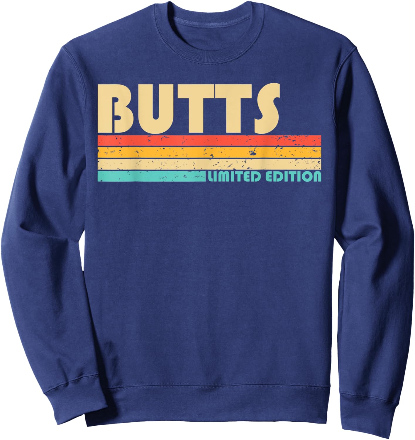 BUTTS Surname Funny Retro Vintage 80s 90s Birthday Reunion Sweatshirt - Sweatshirt | Navy
