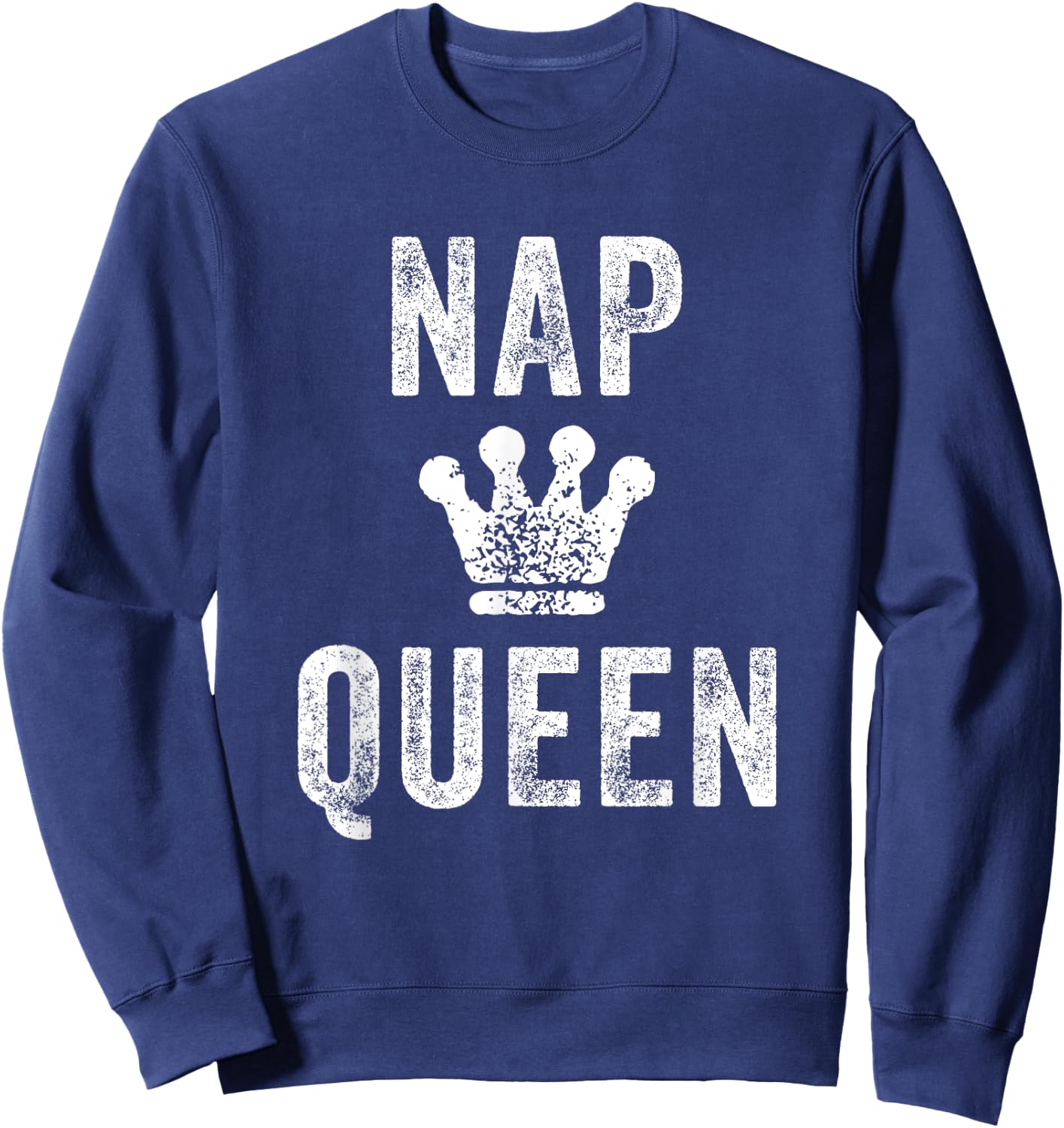 Nap Queen Crown Funny Sleeping Power Napping Girl Champion Sweatshirt - Sweatshirt | Navy