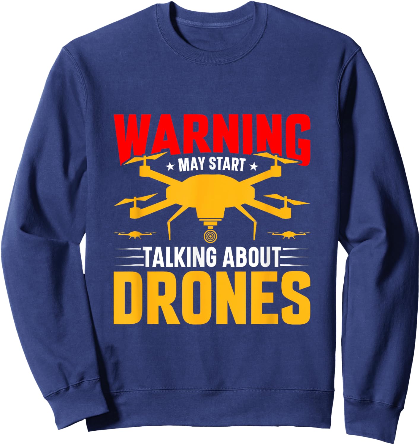 Funny Drone Pilot Design Women Kids Drone Operator Sweatshirt - Sweatshirt | Navy